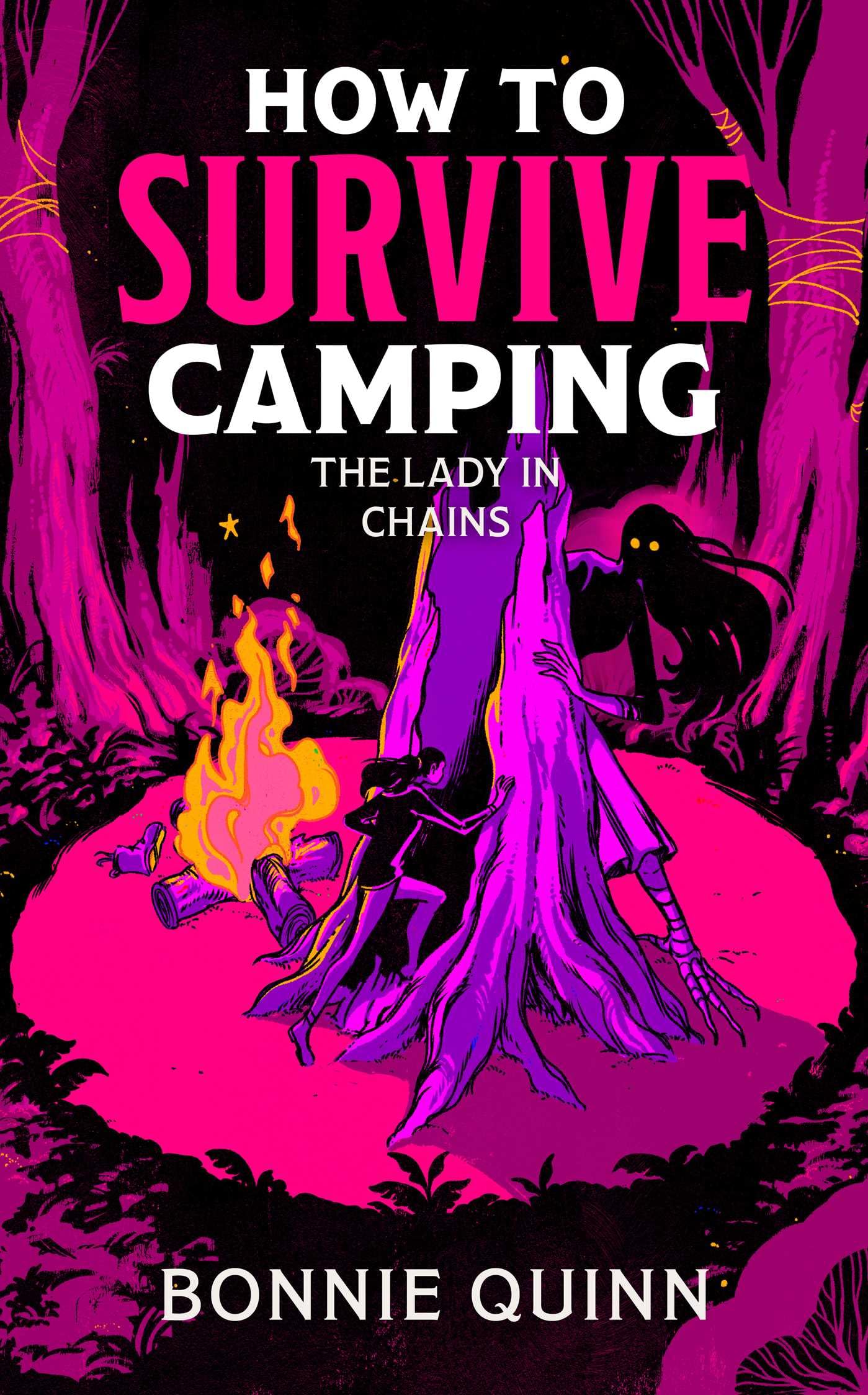 How to Survive Camping: The Lady in Chains: You'll laugh, you'll scream, you'll never look at a spider the same way again (Volume 2) Contemporary literature