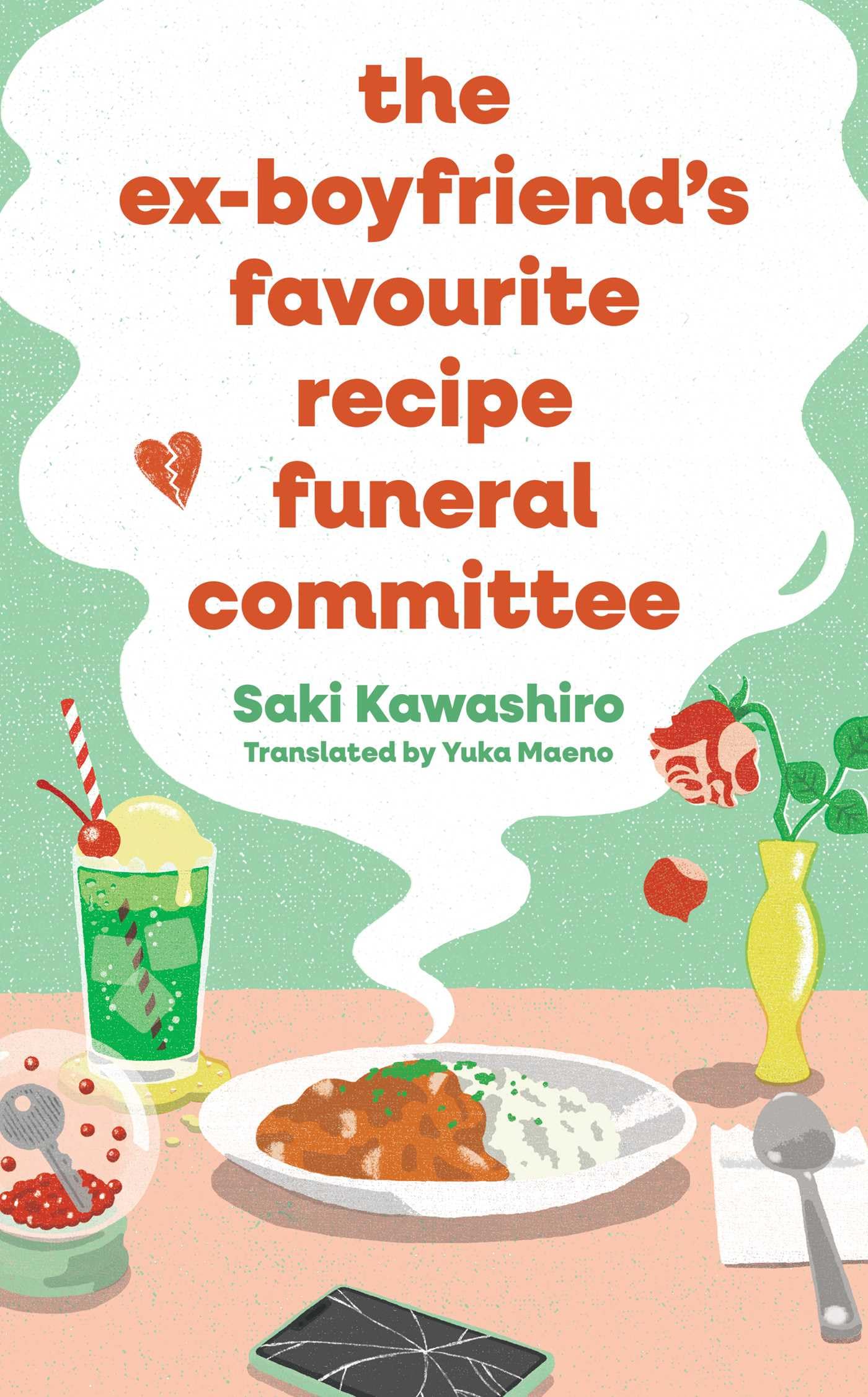 The Ex-Boyfriend's Favourite Recipe Funeral Committee Contemporary literature
