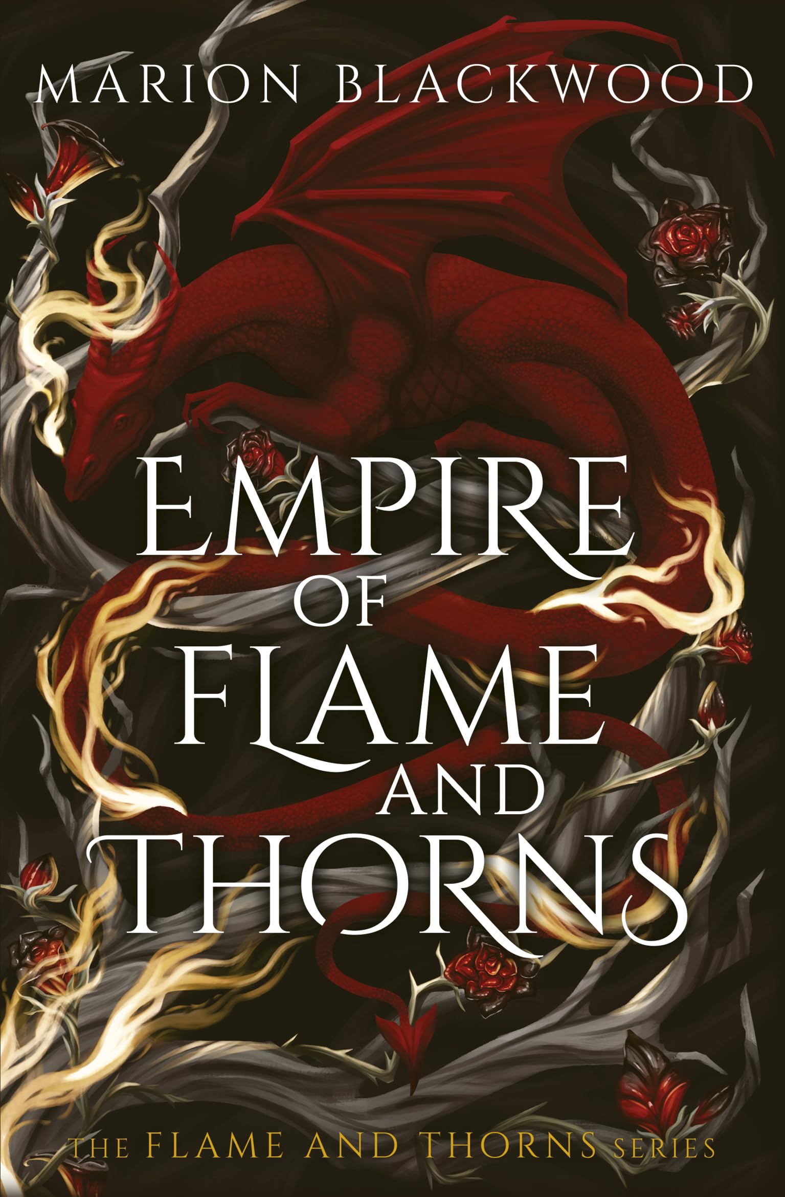 Empire of Flame and Thorns Dark Fantasy