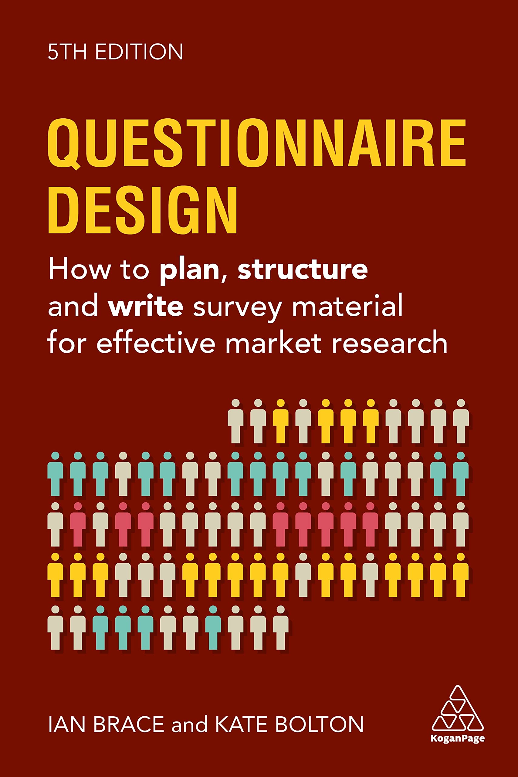 Questionnaire Design: How to Plan, Structure and Write Survey Material for Effective Market Research Law
