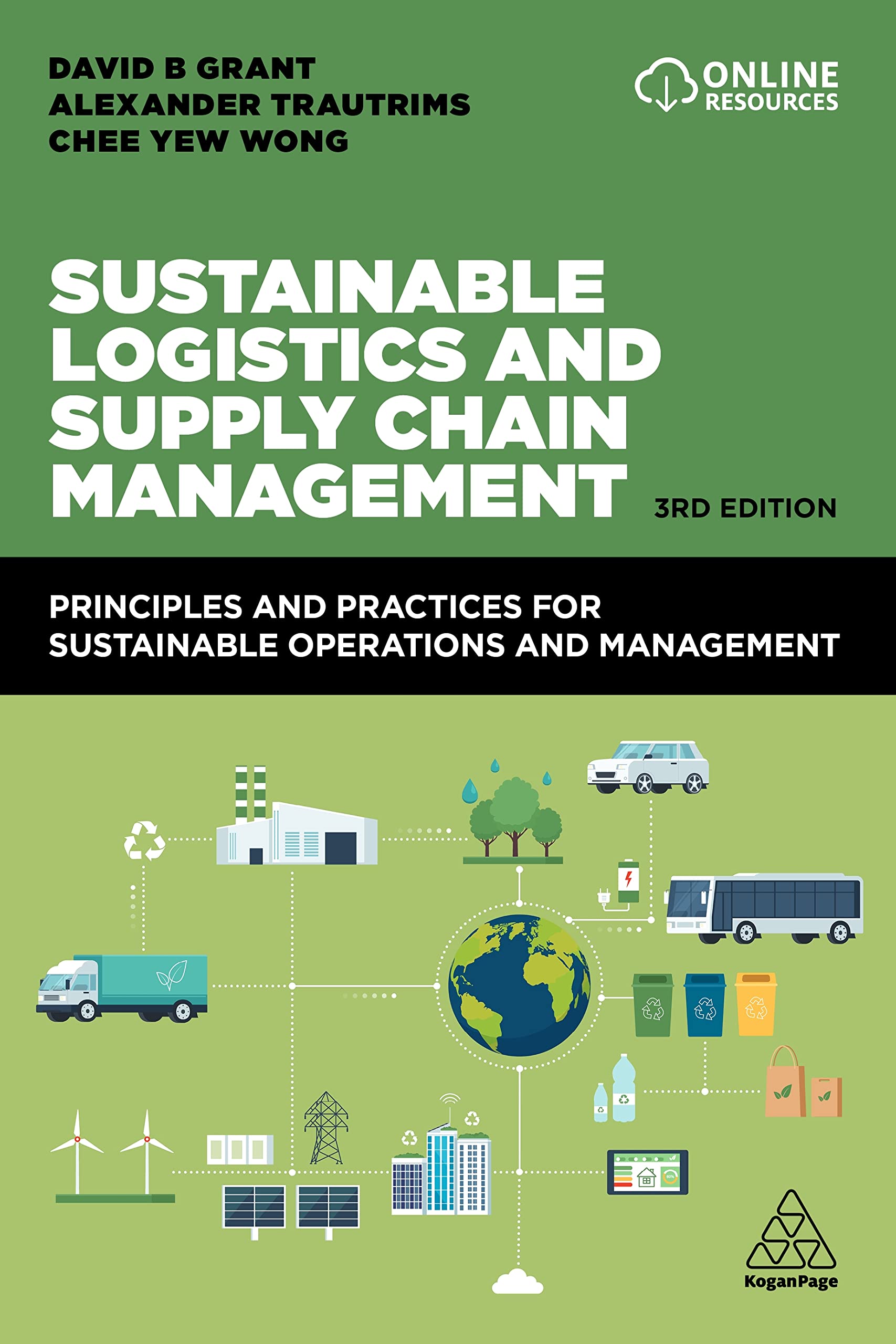 Sustainable Logistics and Supply Chain Management: Principles and Practices for Sustainable Operations and Management Business, Finance & Career