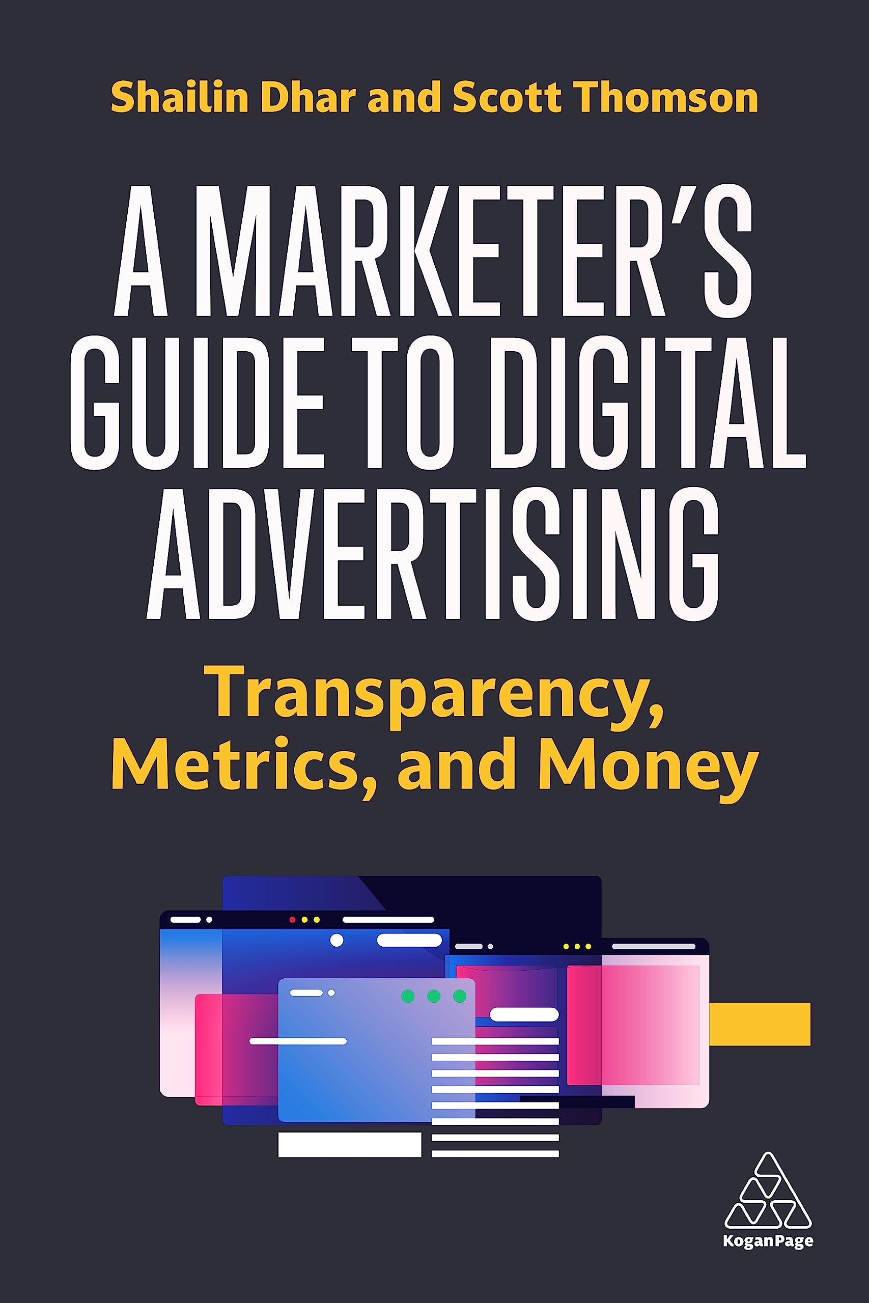 A Marketer's Guide to Digital Advertising: Transparency, Metrics, and Money Law
