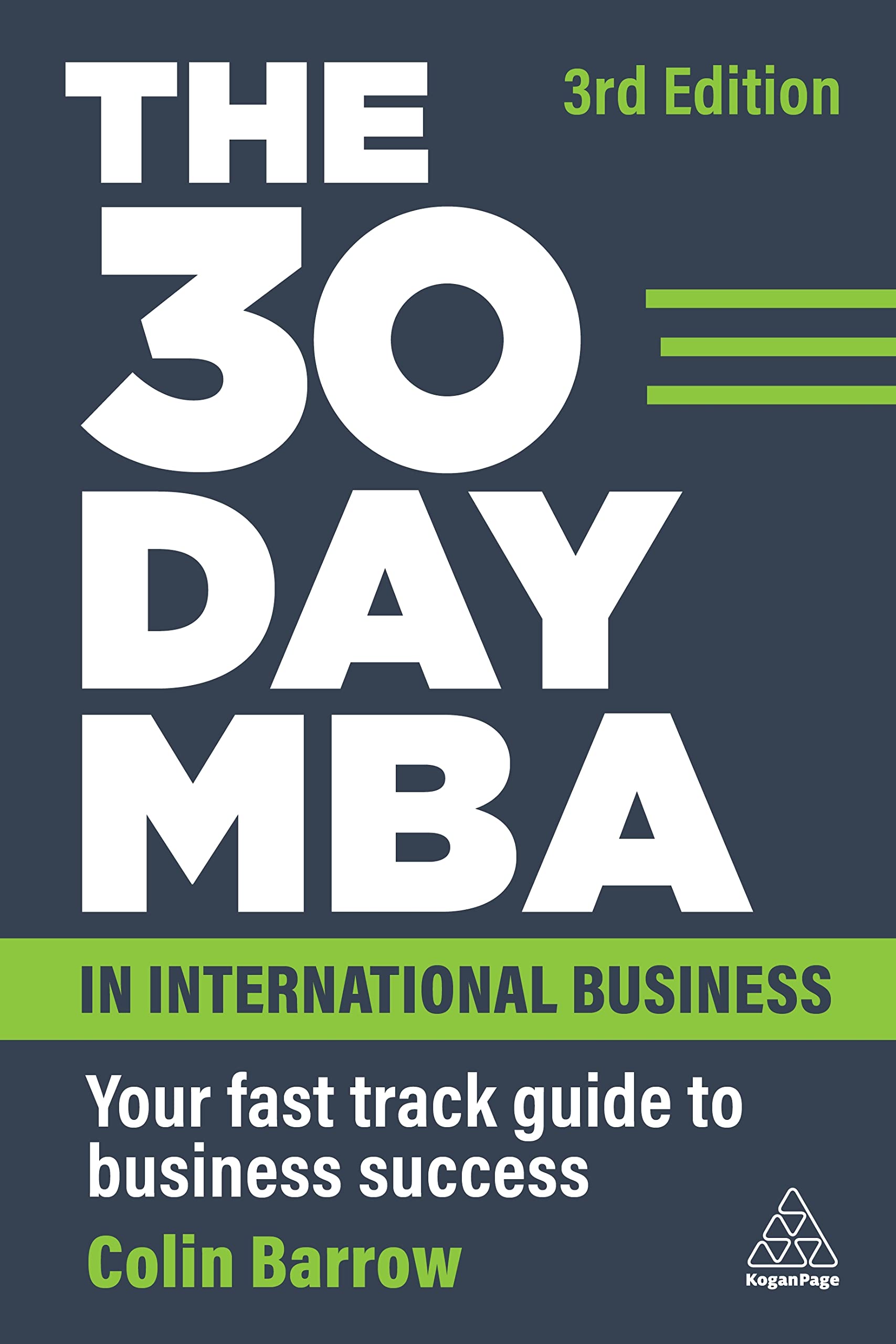 The 30 Day MBA in International Business: Your Fast Track Guide to Business Success Law