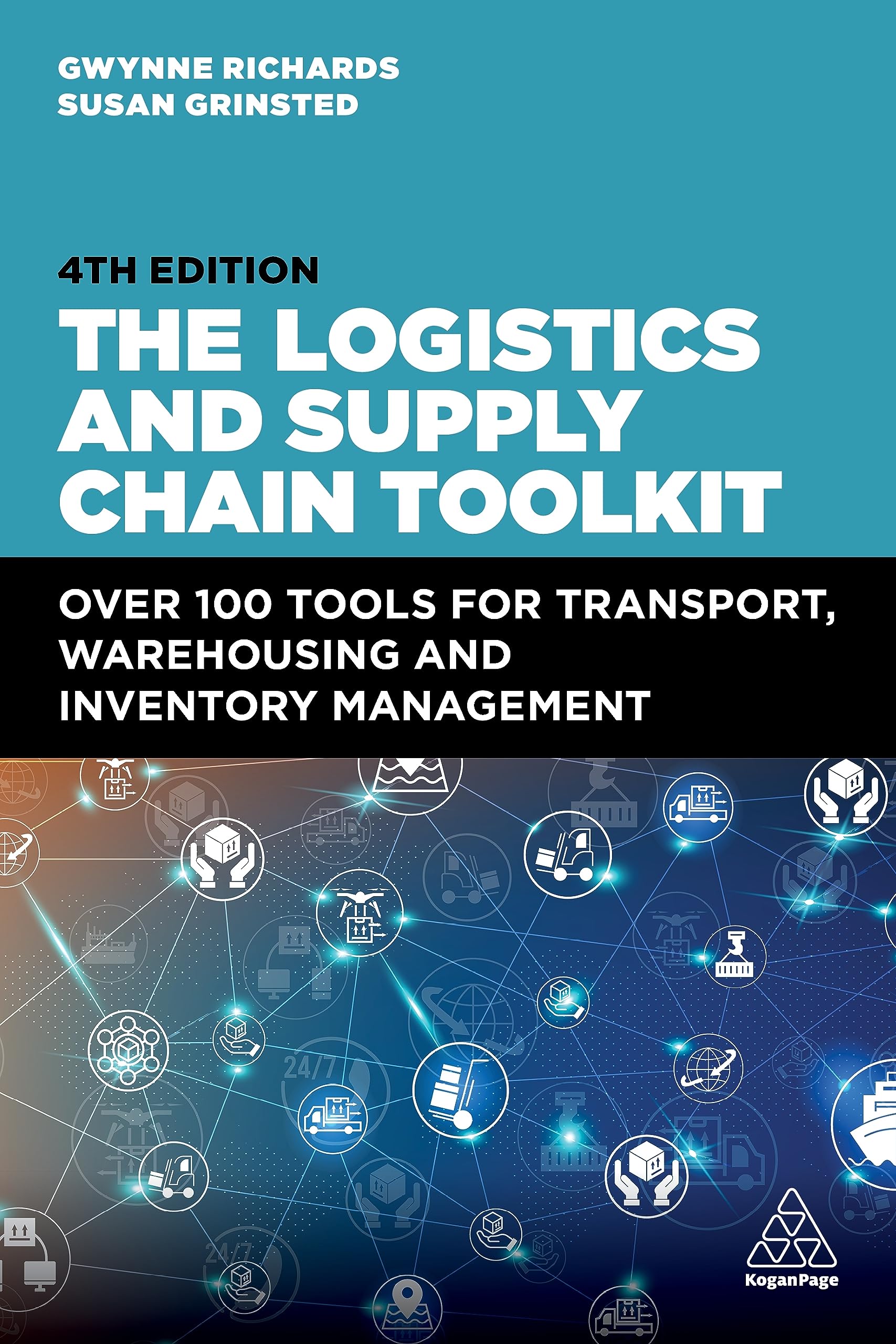 The Logistics and Supply Chain Toolkit: Over 100 Tools for Transport, Warehousing and Inventory Management Law
