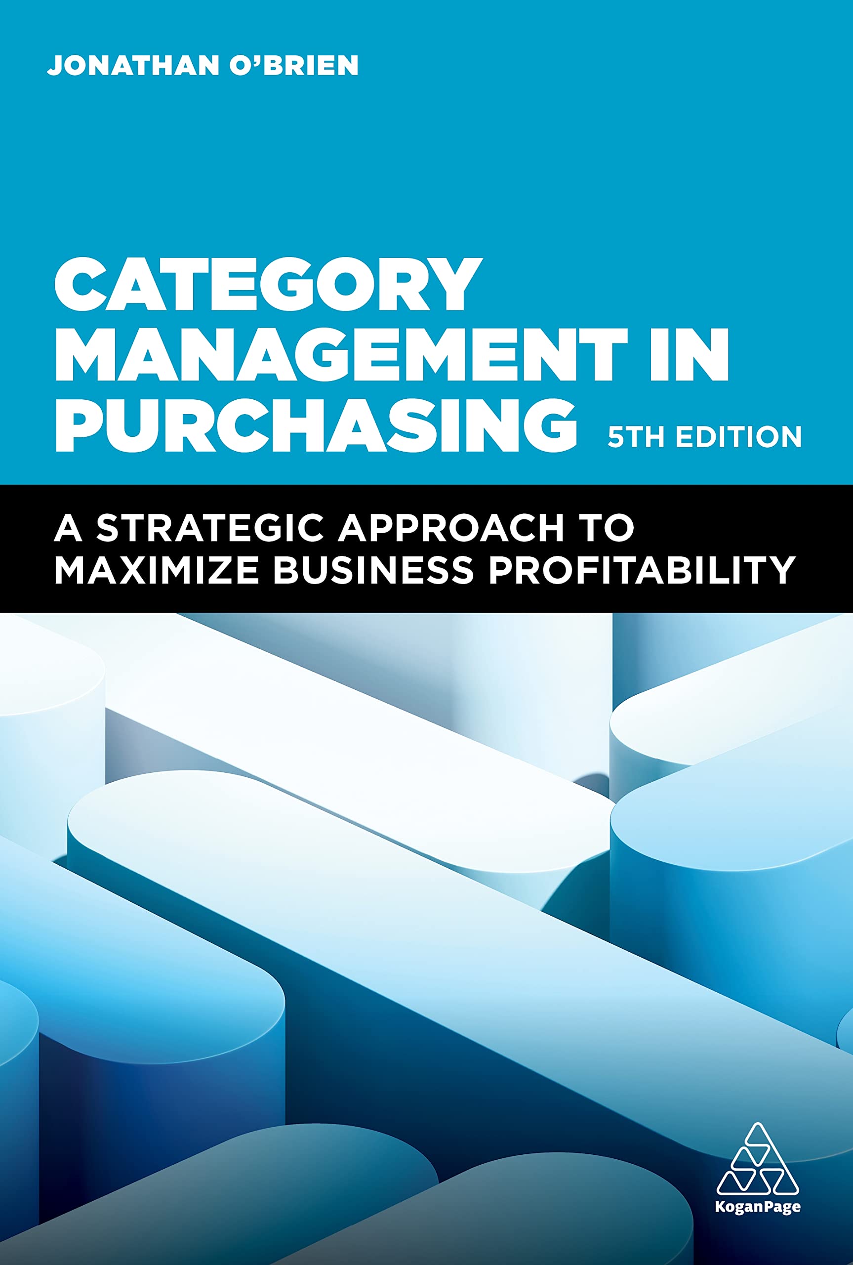 Category Management in Purchasing: A Strategic Approach to Maximize Business Profitability Business, Finance & Career