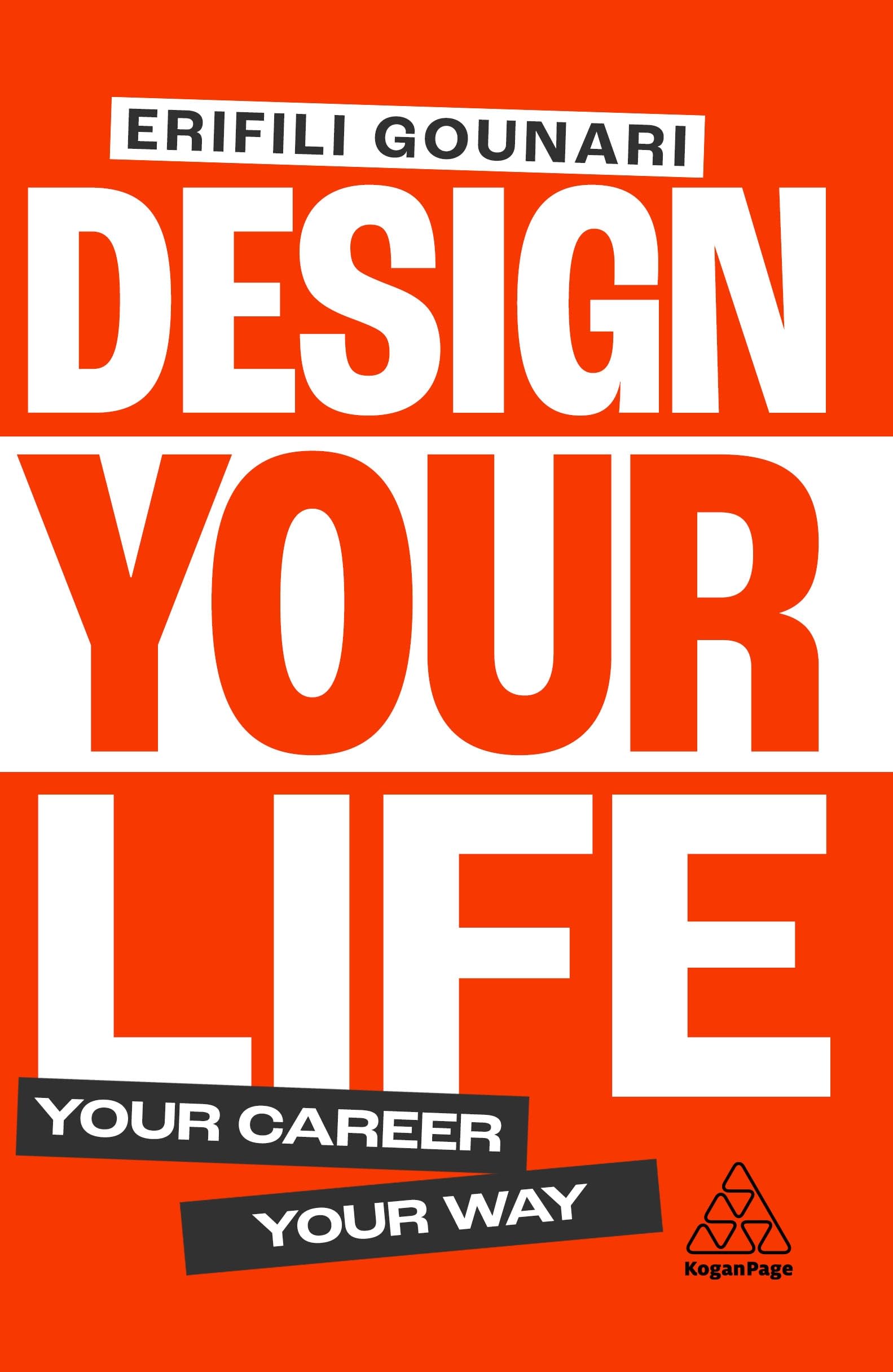 Design Your Life: Your Career, Your Way Business, Finance & Career