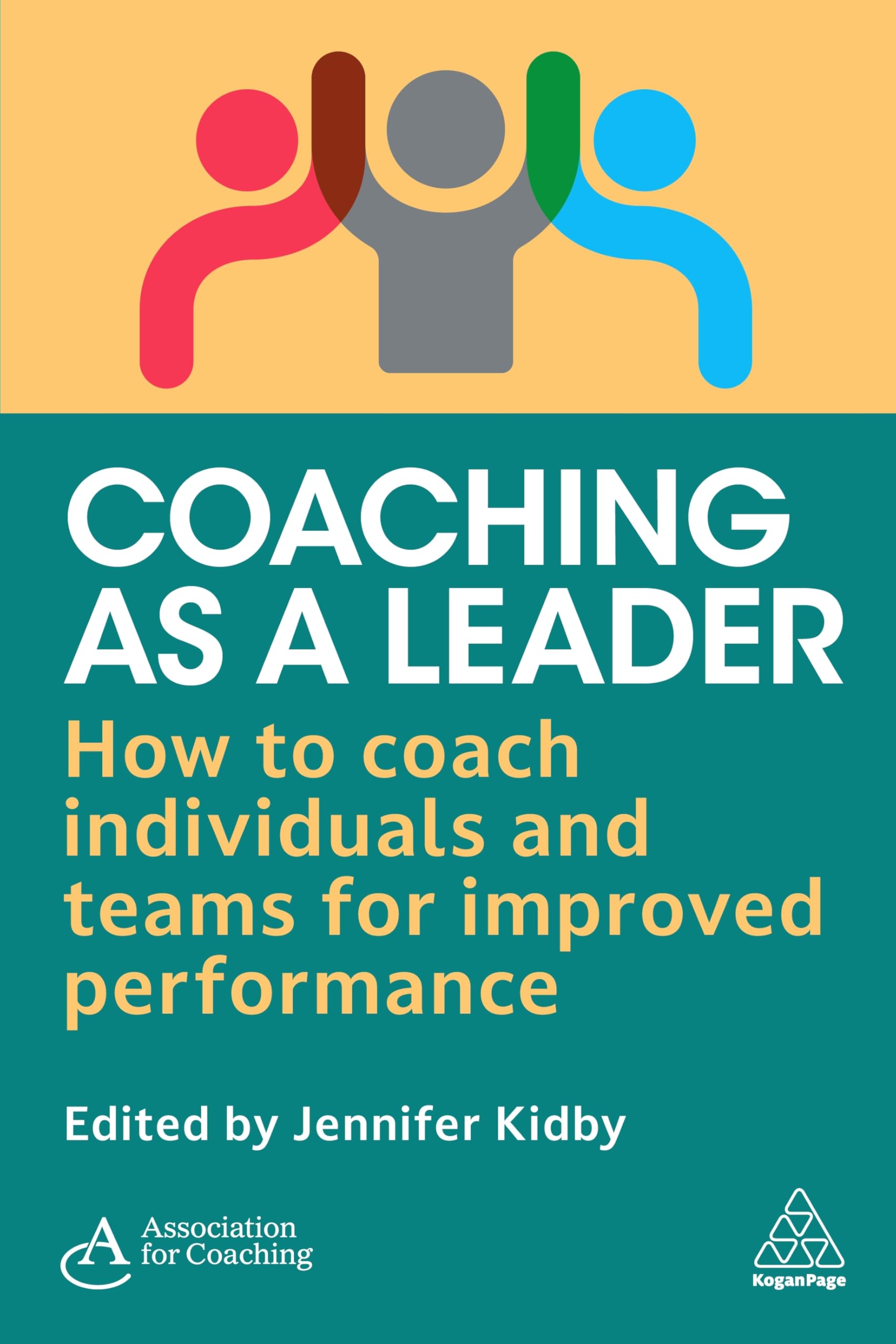 Coaching as a Leader: How to Coach Individuals and Teams for Improved Performance Law