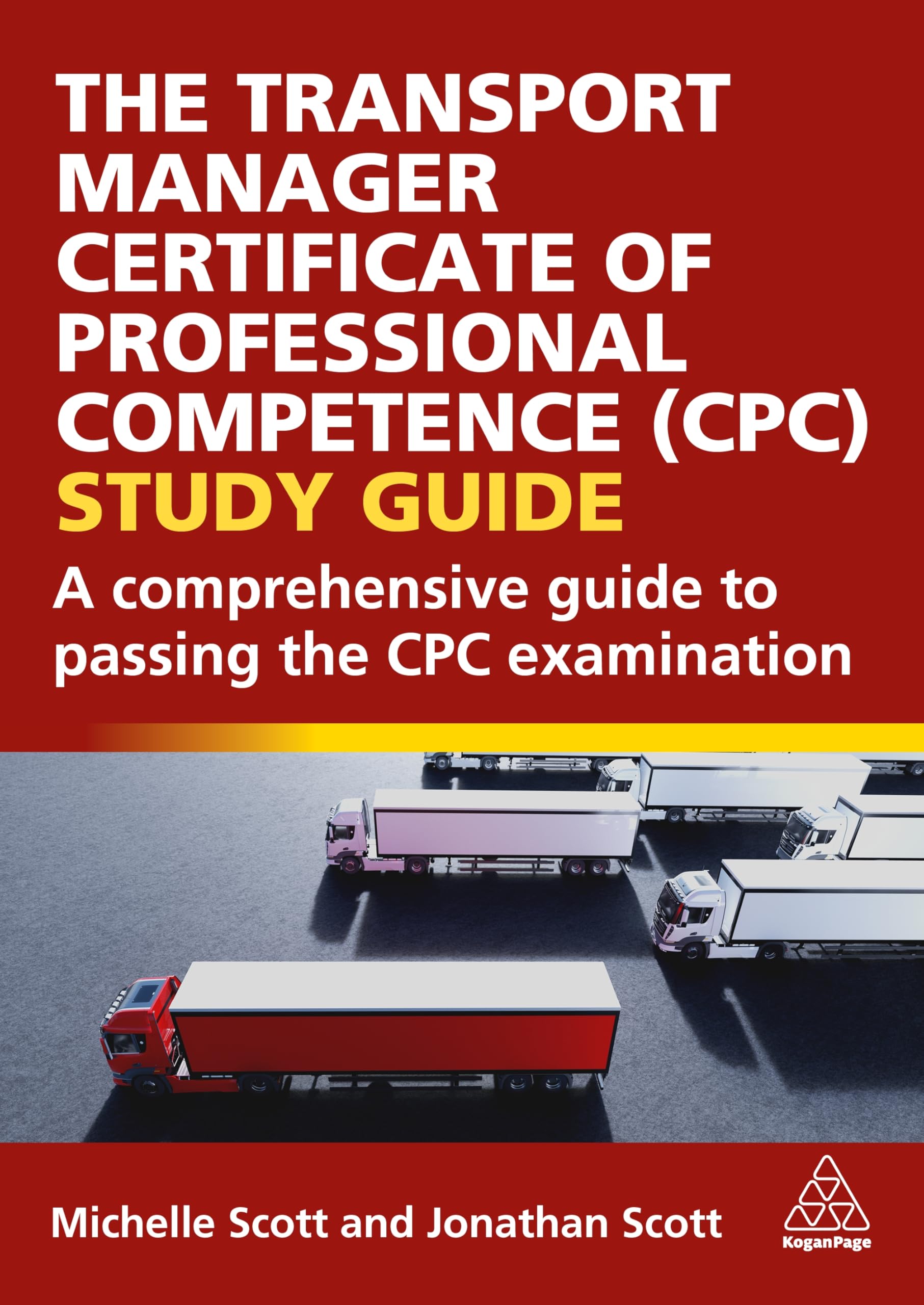 Transport Manager Certificate of Professional Competence (Cpc) Study Guide Business, Finance & Career