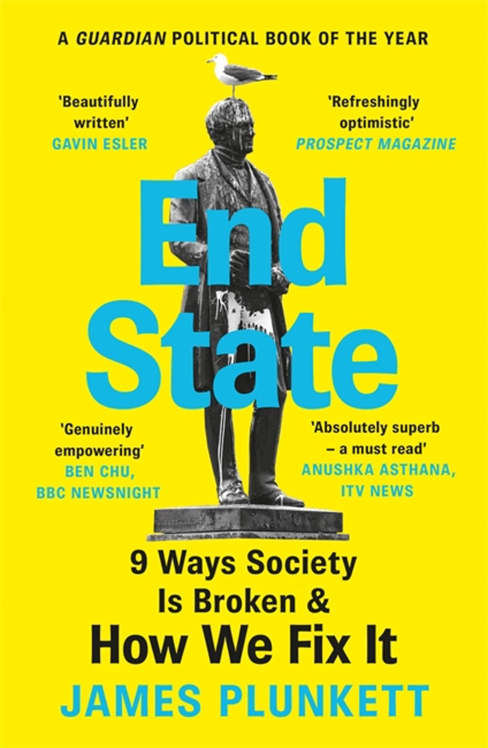 End State: 9 Ways Society is Broken – and how we can fix it Philosophy