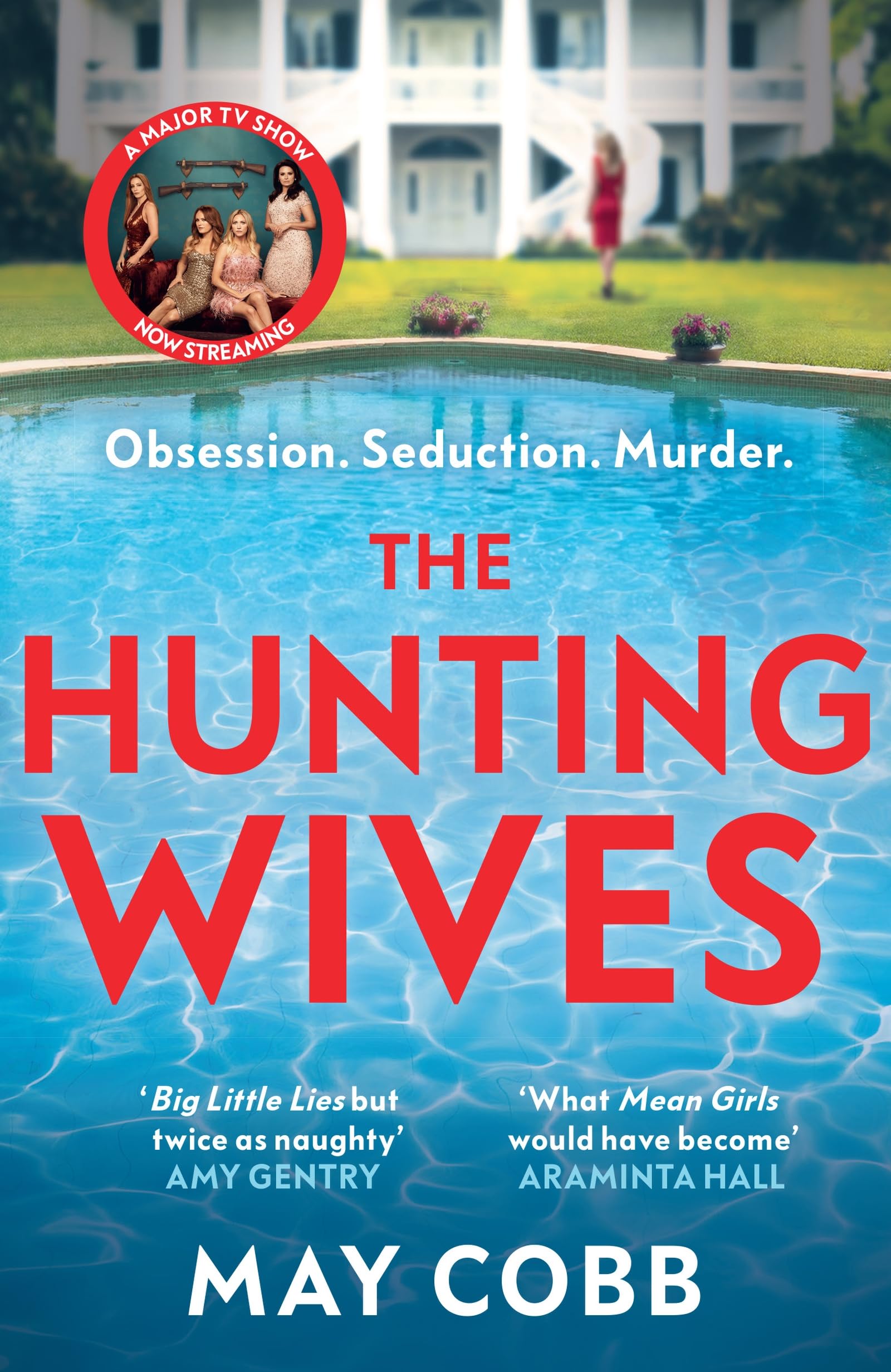 The Hunting Wives: Deliciously thrilling, now a major ITV series! Contemporary literature