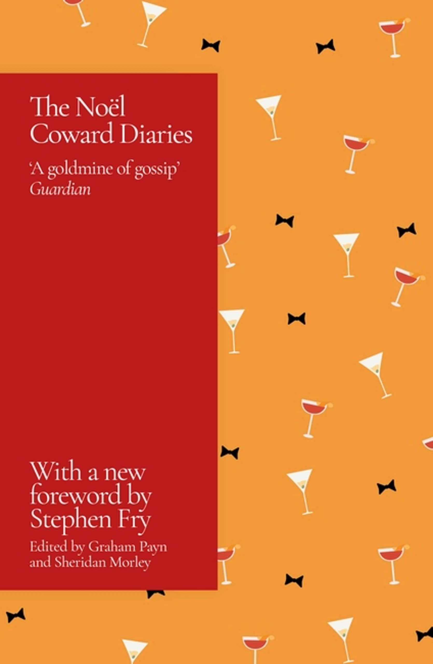 The Noel Coward Diaries: With a Foreword by Stephen Fry LGBTQ+