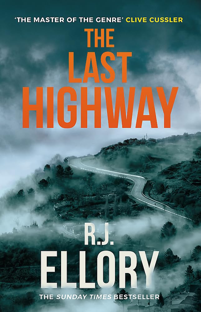 The Last Highway: The gripping new mystery from the award-winning, bestselling author of A QUIET BELIEF IN ANGELS Books