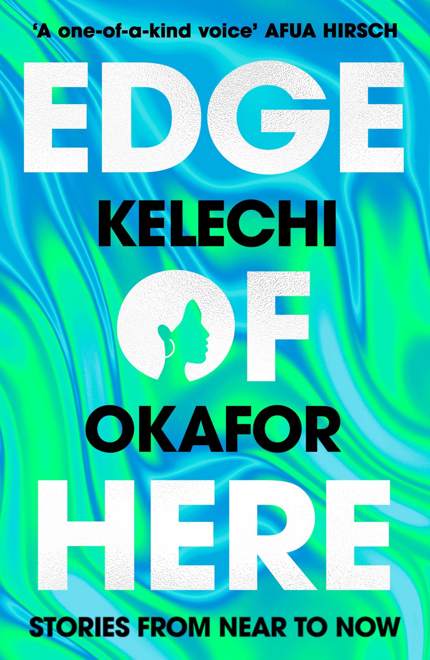 Edge of Here: The perfect collection for fans of Black Mirror Essays & Short Stories