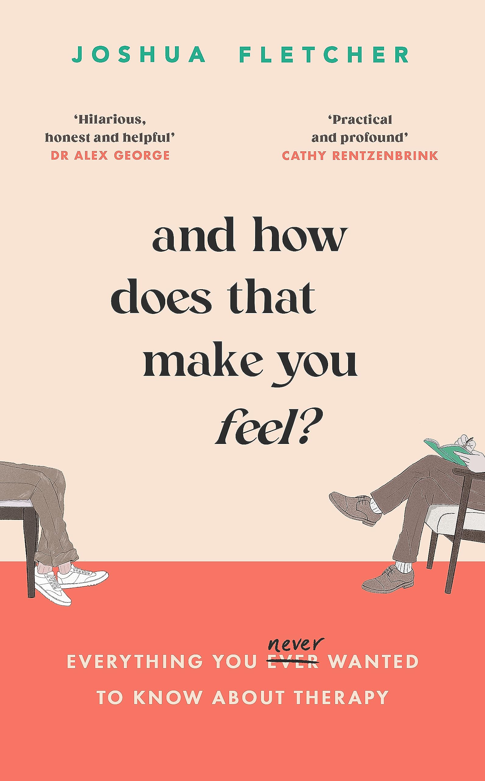 And How Does That Make You Feel? Books