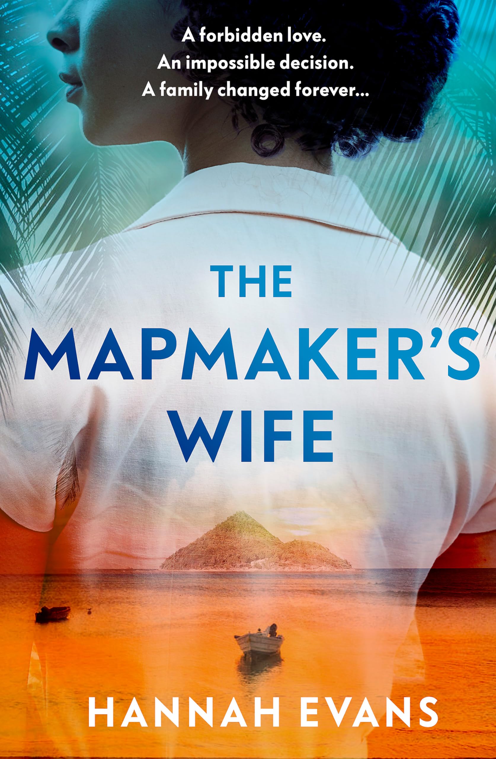 The Mapmaker's Wife: A spellbinding story of love, secrets and devastating choices book