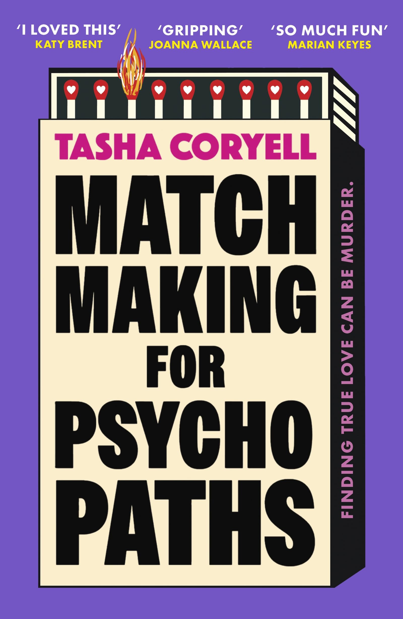 Matchmaking for Psychopaths: The most compelling, hilarious, and twisty book of the summer, ‘SO MUCH FUN’ Marian Keyes Contemporary literature