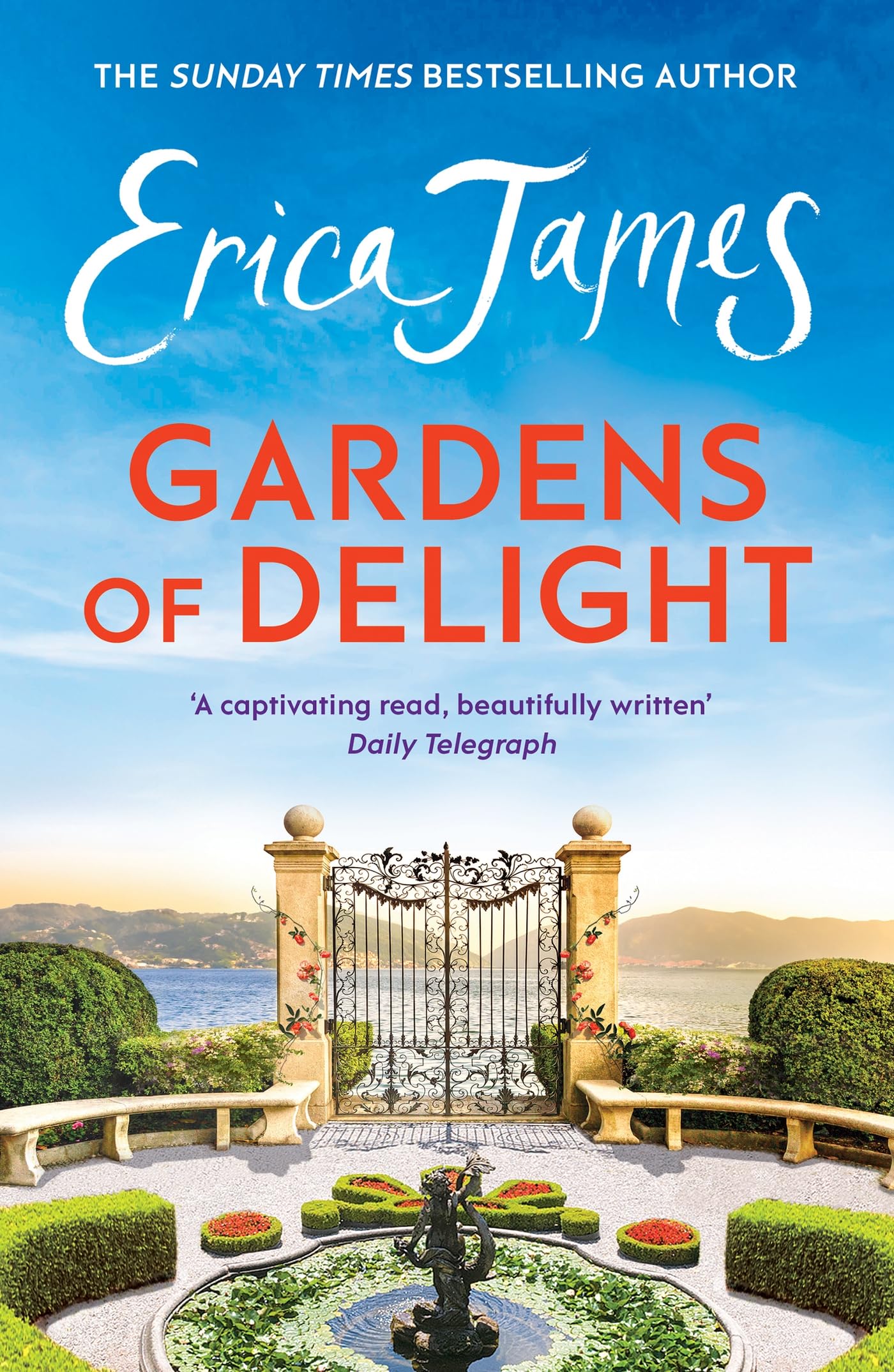 Gardens Of Delight: An uplifting and page-turning story from the Sunday Times bestselling author book