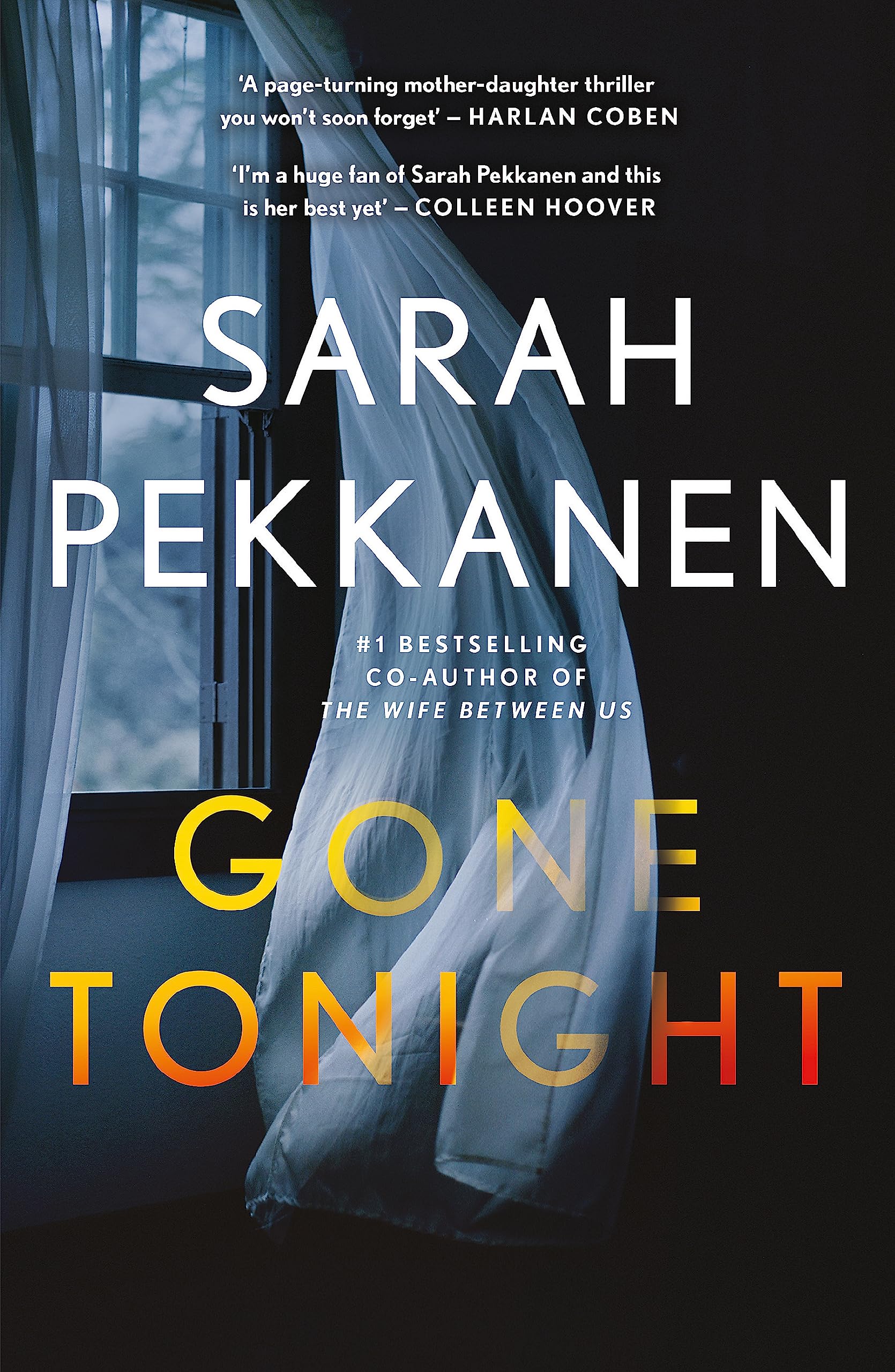 Gone Tonight: From the bestselling author of Richard and Judy Pick The Wife Between Us Books