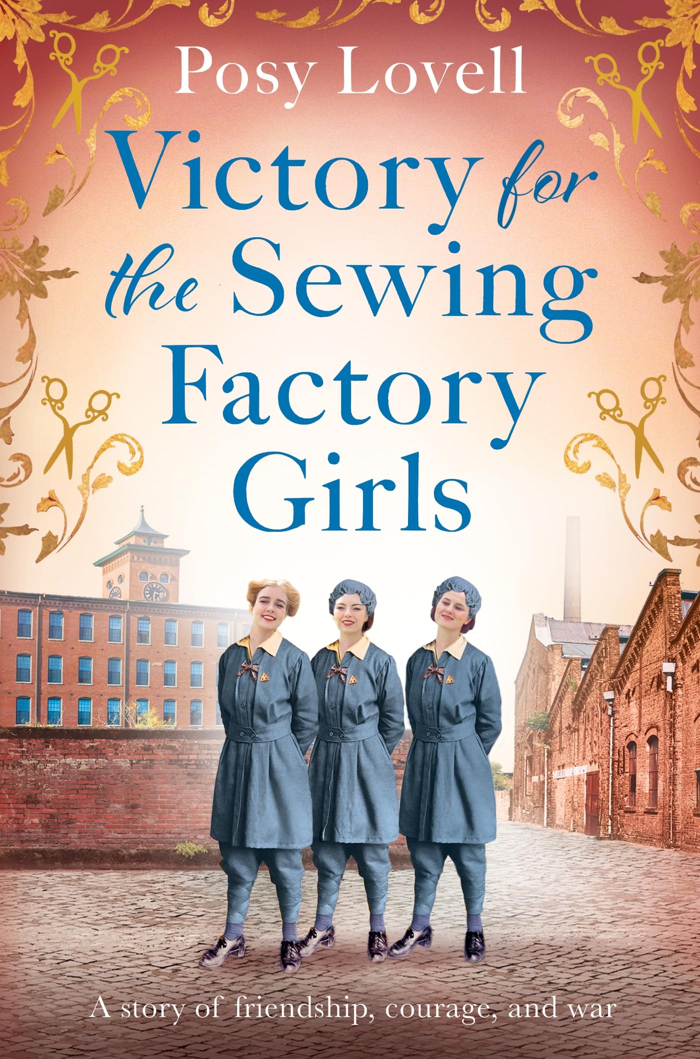 Victory for the Sewing Factory Girls: The BRAND NEW uplifting title in the Sewing Factory Series for 2025 Historical Fiction