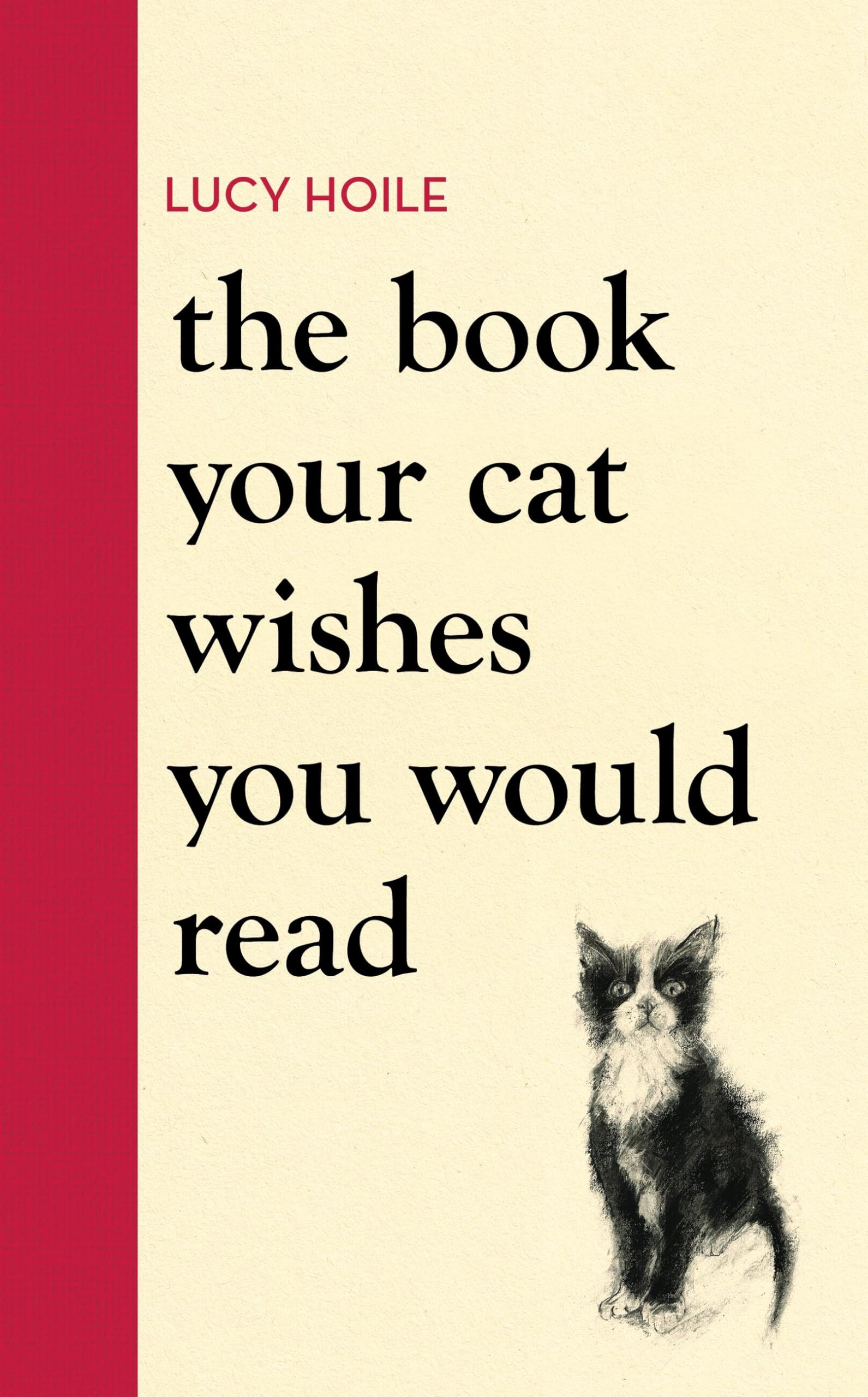 The Book Your Cat Wishes You Would Read Pets