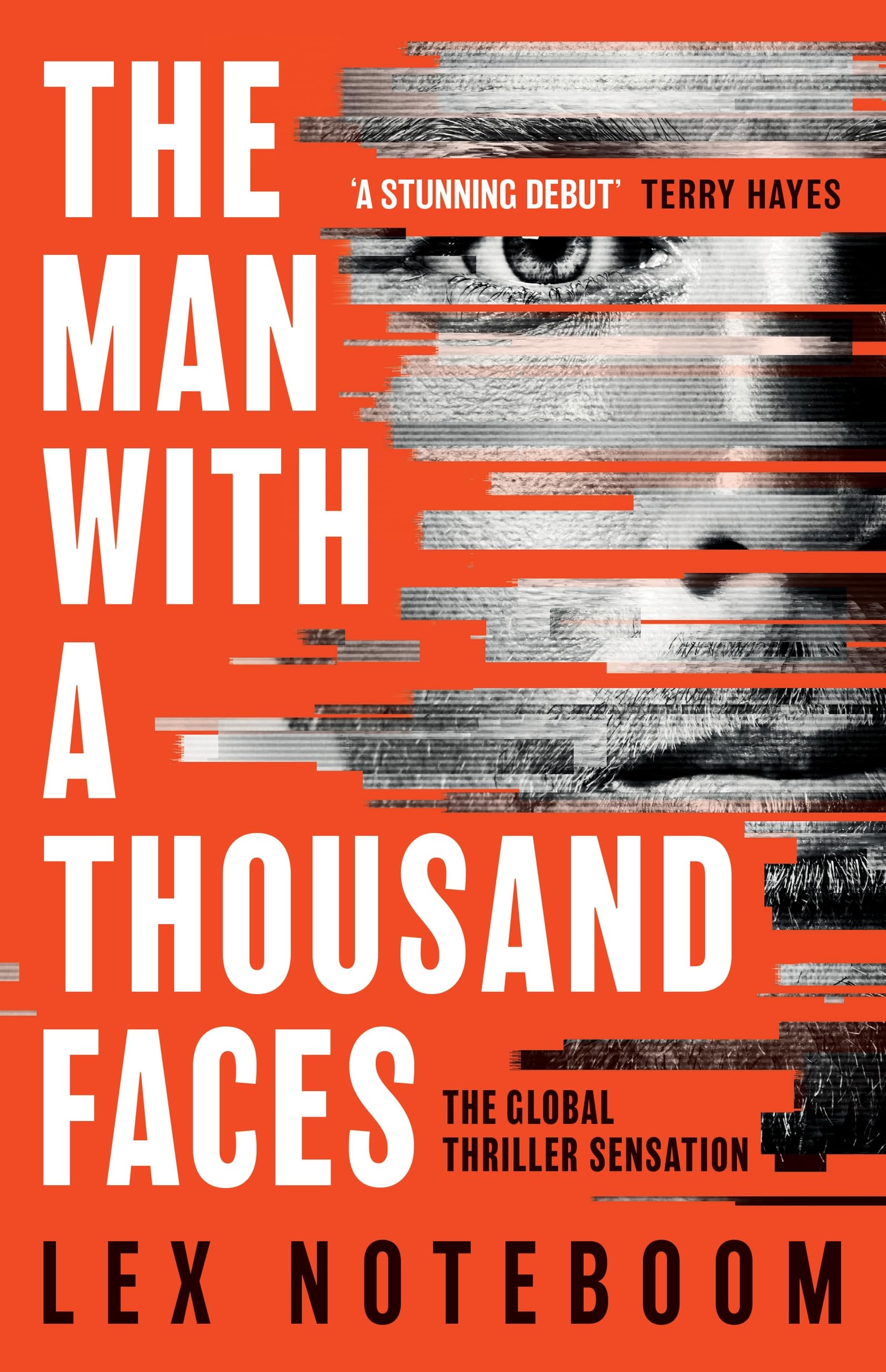 The Man with a Thousand Faces: The gripping, unputdownable debut from the global thriller sensation! Contemporary literature