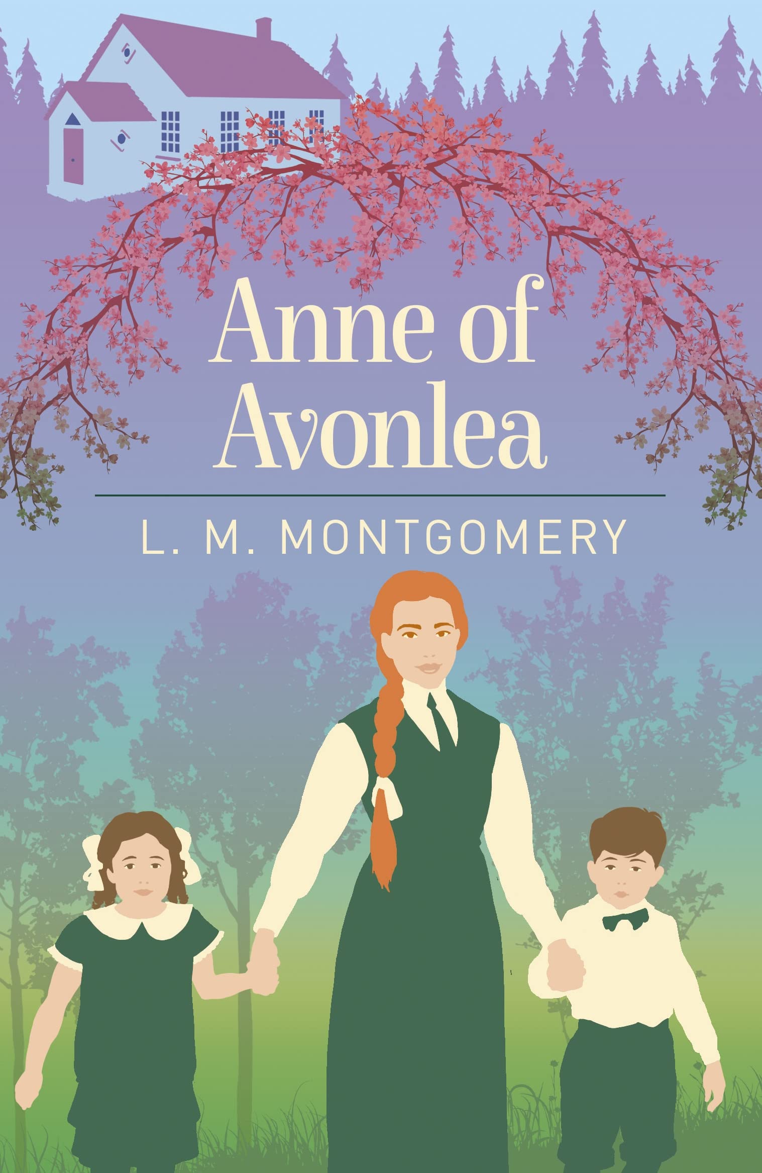 Anne of Avonlea Novels & Short Stories