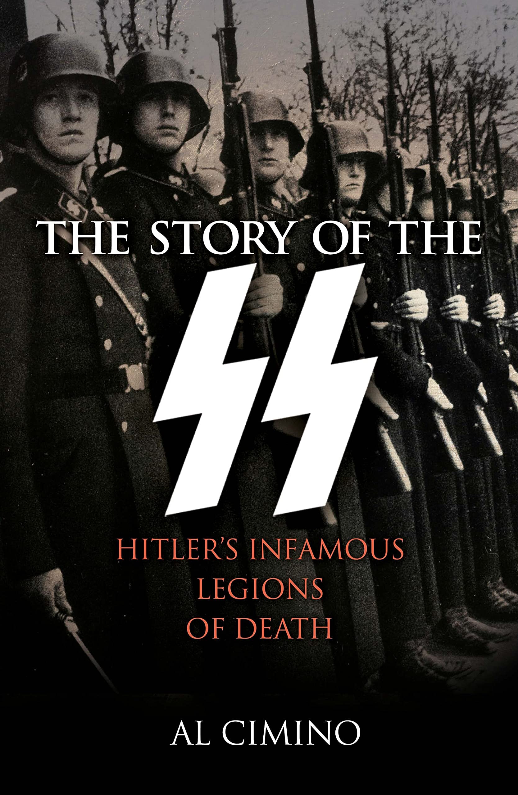 The Story of the SS: Hitler's Infamous Legions of Death (Arcturus Military History) Politics & History