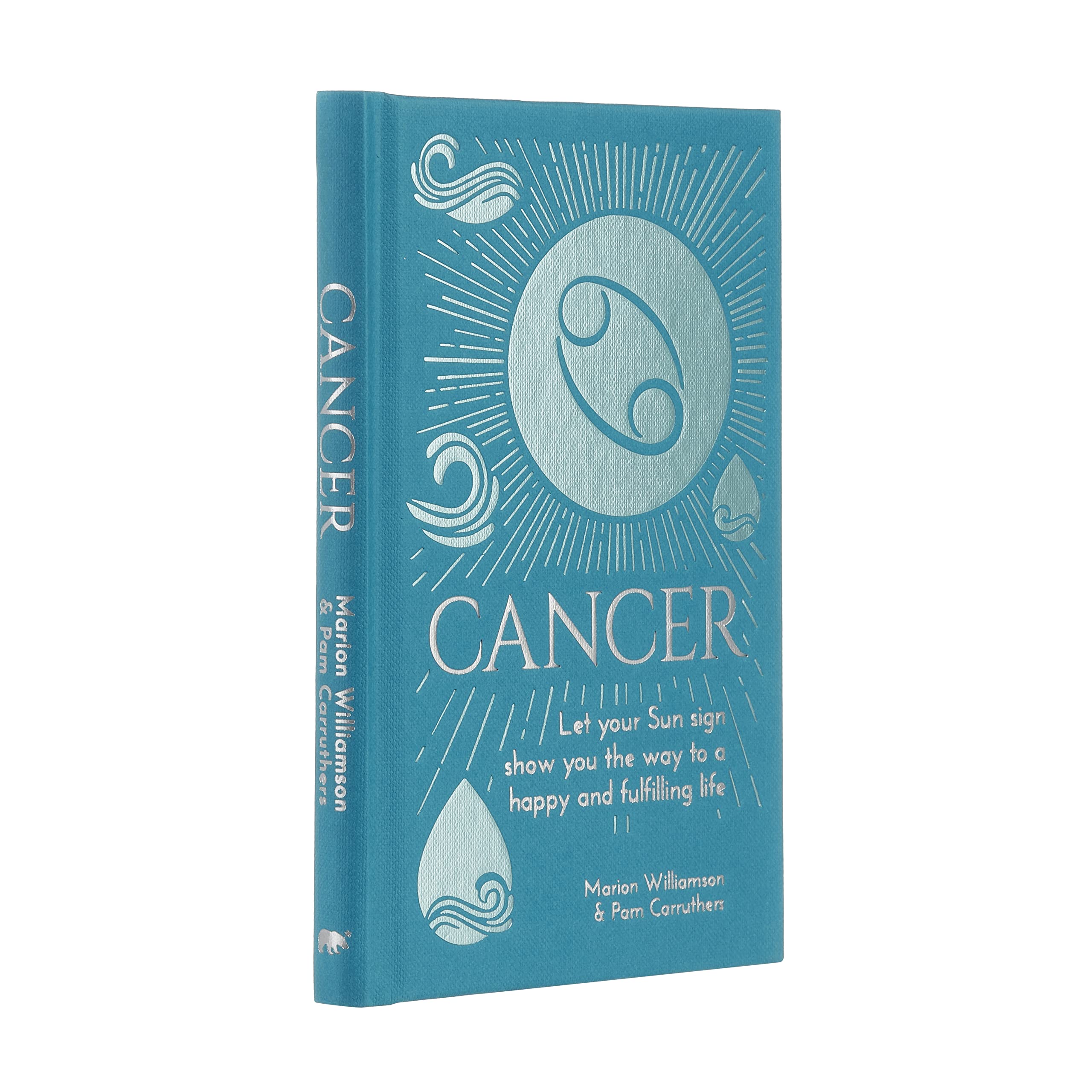 Cancer: Let Your Sun Sign Show You the Way to a Happy and Fulfilling Life (Arcturus Astrology Library) Religion & Esotericism
