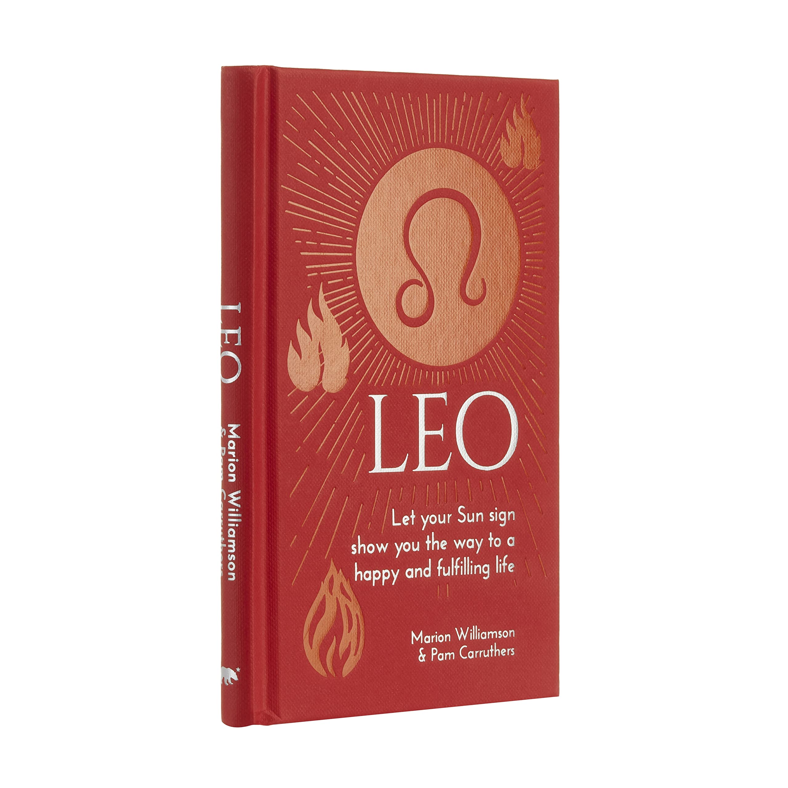 Leo: Let Your Sun Sign Show You the Way to a Happy and Fulfilling Life (Arcturus Astrology Library) Religion & Esotericism
