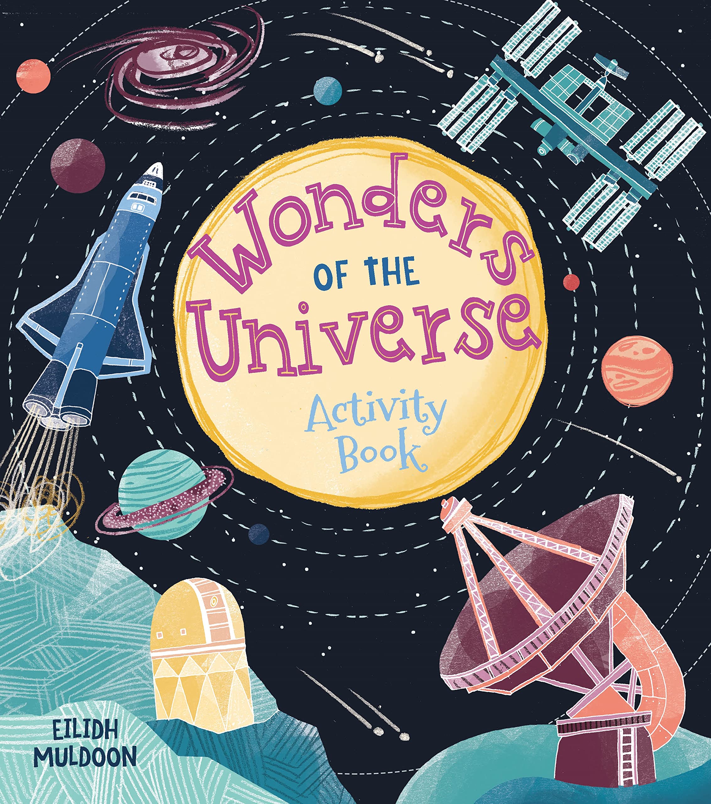 Wonders of the Universe Activity Book (Arcturus Wondrous Activity Books) Tiptoi & Games