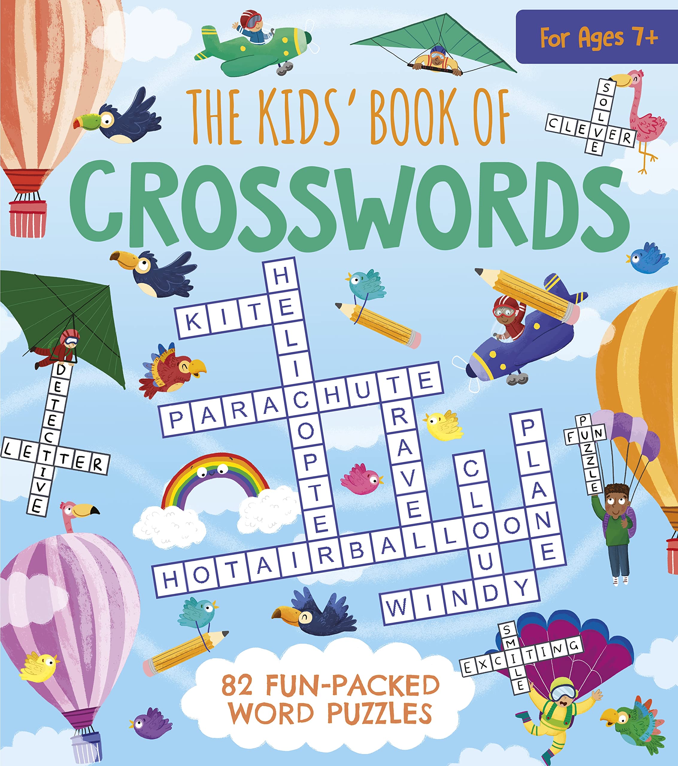 The Kids' Book of Crosswords: 82 Fun-Packed Word Puzzles (Arcturus Fun-Packed Puzzles) Tiptoi & Games
