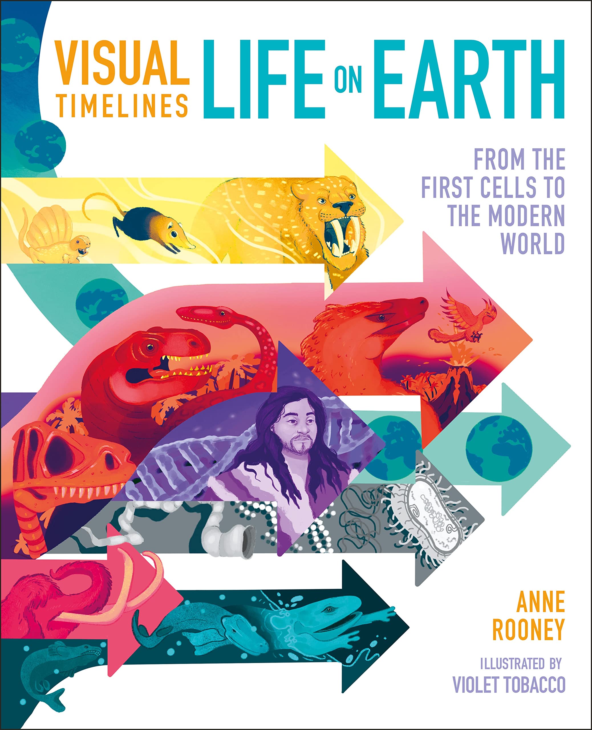 Visual Timelines: Life on Earth: From the First Cells to the Modern World Non-fiction