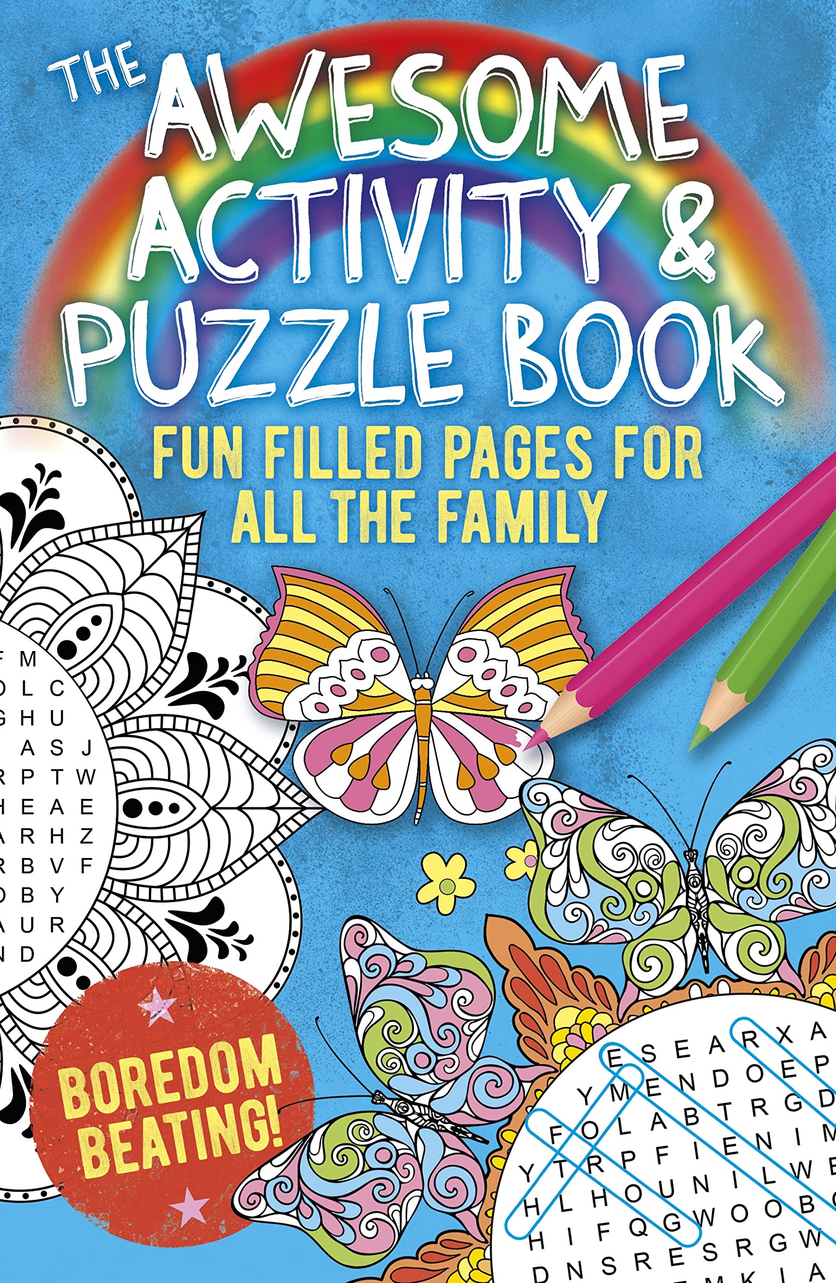 The Awesome Activity & Puzzle Book: Fun Filled Pages for All the Family. Boredom Beating! Young adult books
