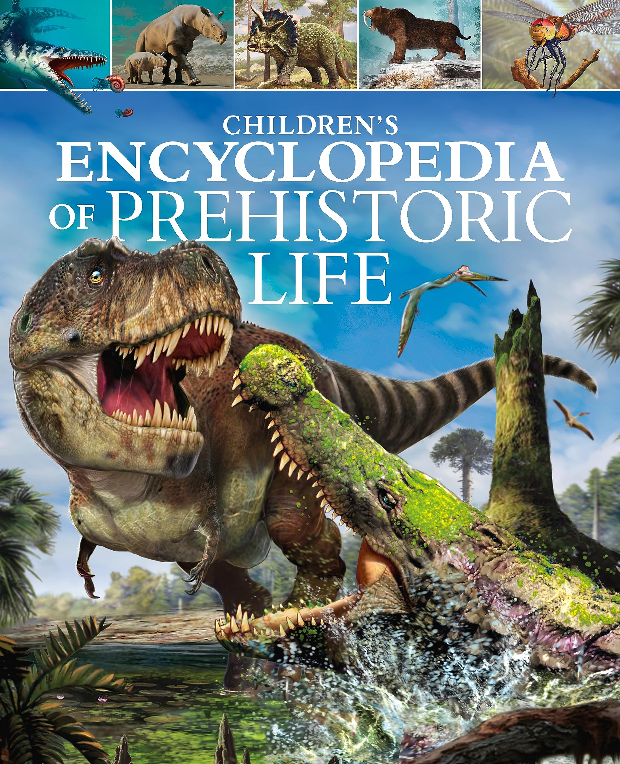 Children's Encyclopedia of Prehistoric Life (Arcturus Children's Reference Library) Non-fiction
