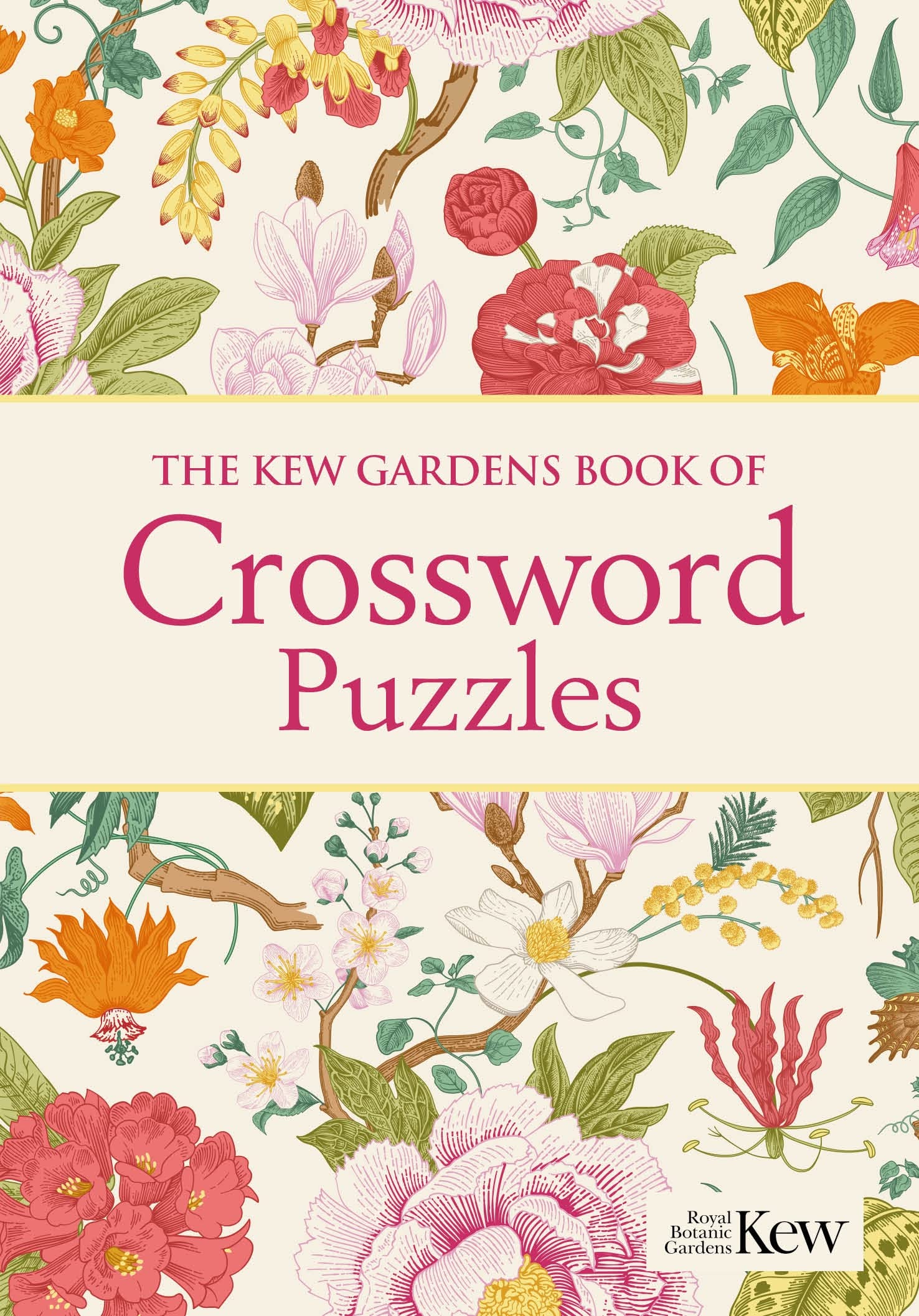 The Kew Gardens Book of Crossword Puzzles: Over 200 Puzzles (Kew Gardens Arts & Activities) Leisure & Fun