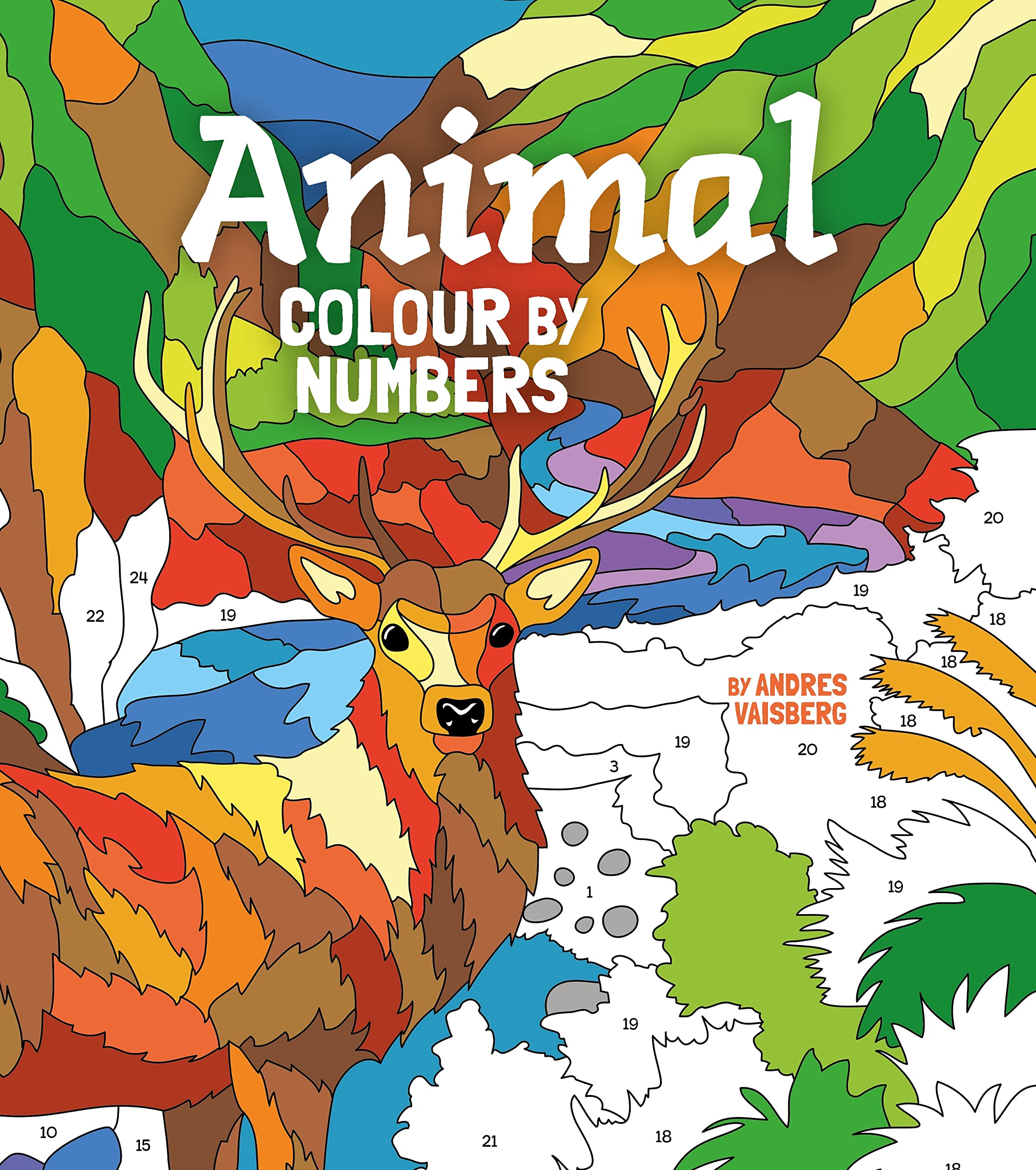 Animal Colour by Numbers: Includes 45 Artworks To Colour (Arcturus Creative Colour by Numbers) Film, Art & Culture