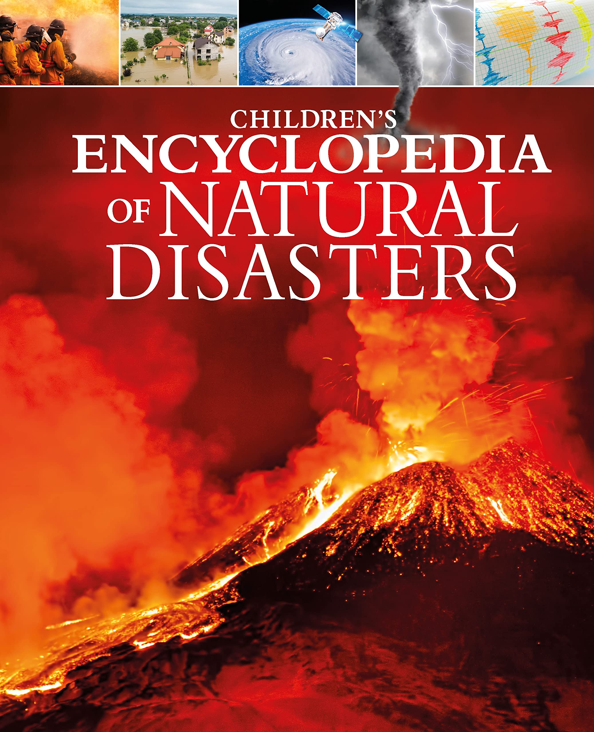 Children's Encyclopedia of Natural Disasters (Arcturus Children's Reference Library) Non-fiction