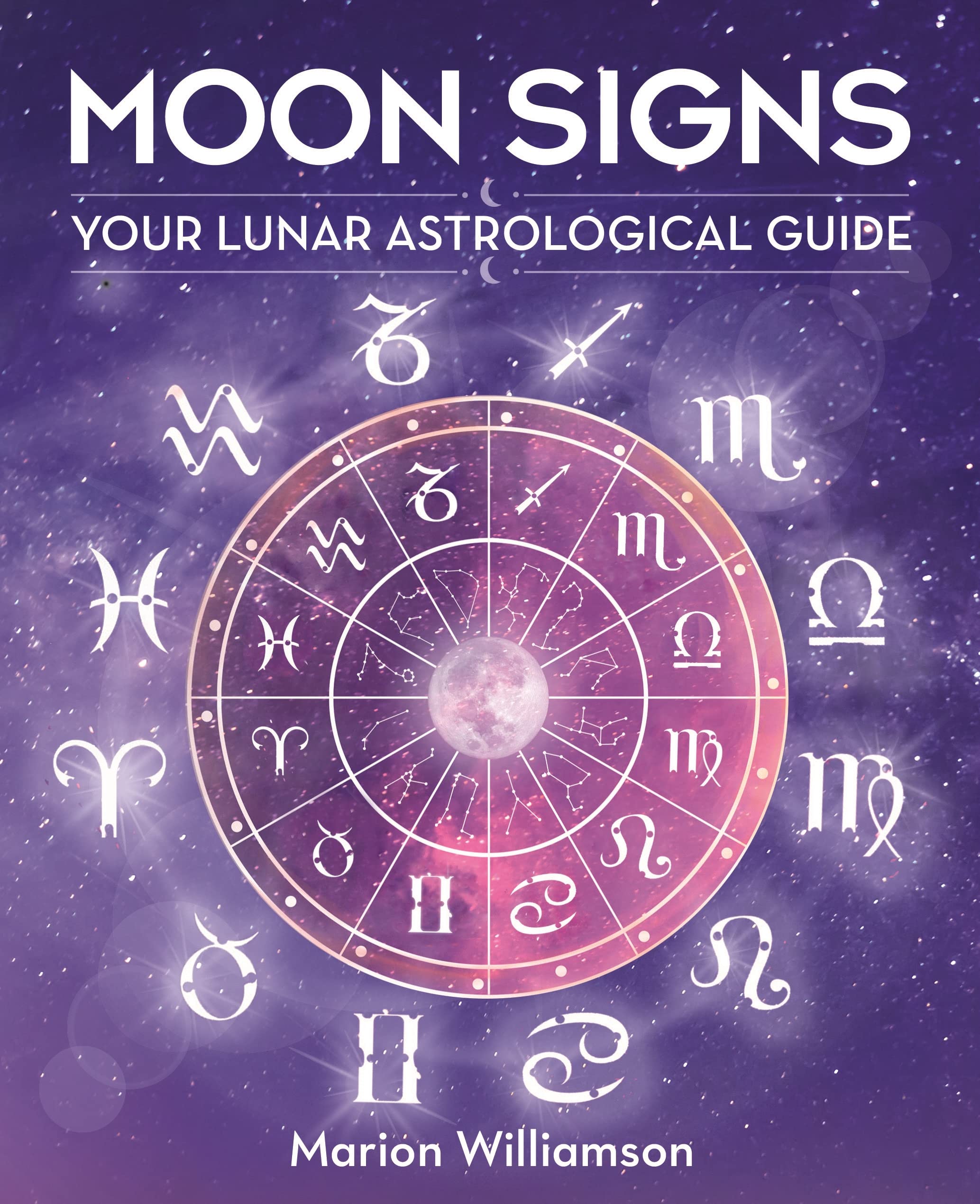 Moon Signs: Your lunar astrological guide Religion & Esotericism