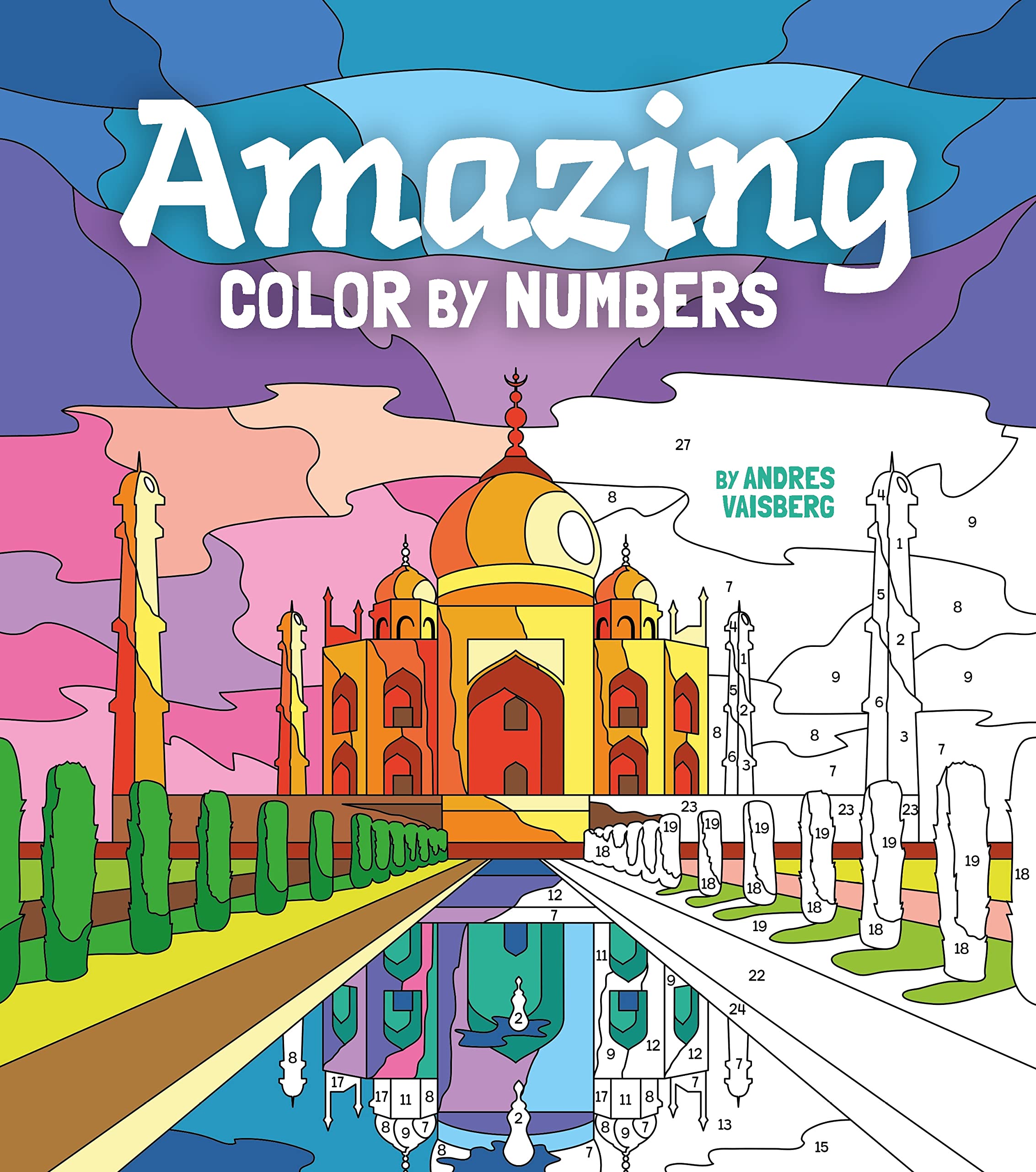 Amazing Color by Numbers: Includes 45 Artworks to Colour Hobbies & Crafts