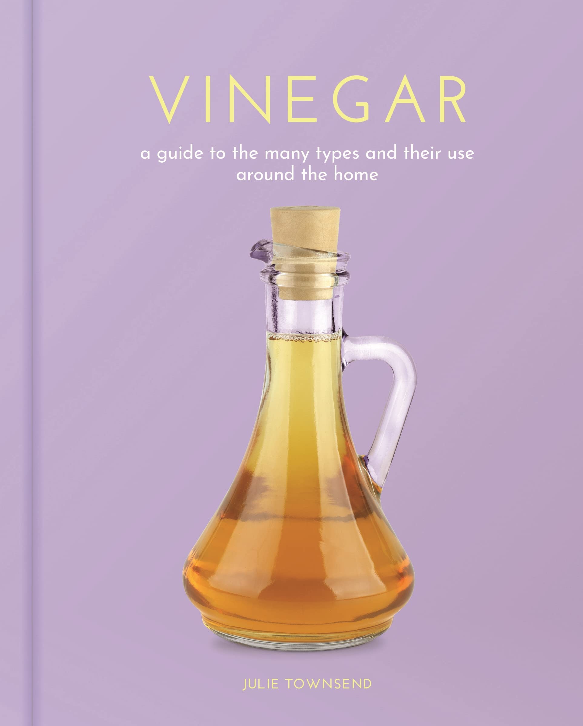 Vinegar: A Guide to the Many Types and their Use around the Home (Arcturus Hobby Editions) Home & Household