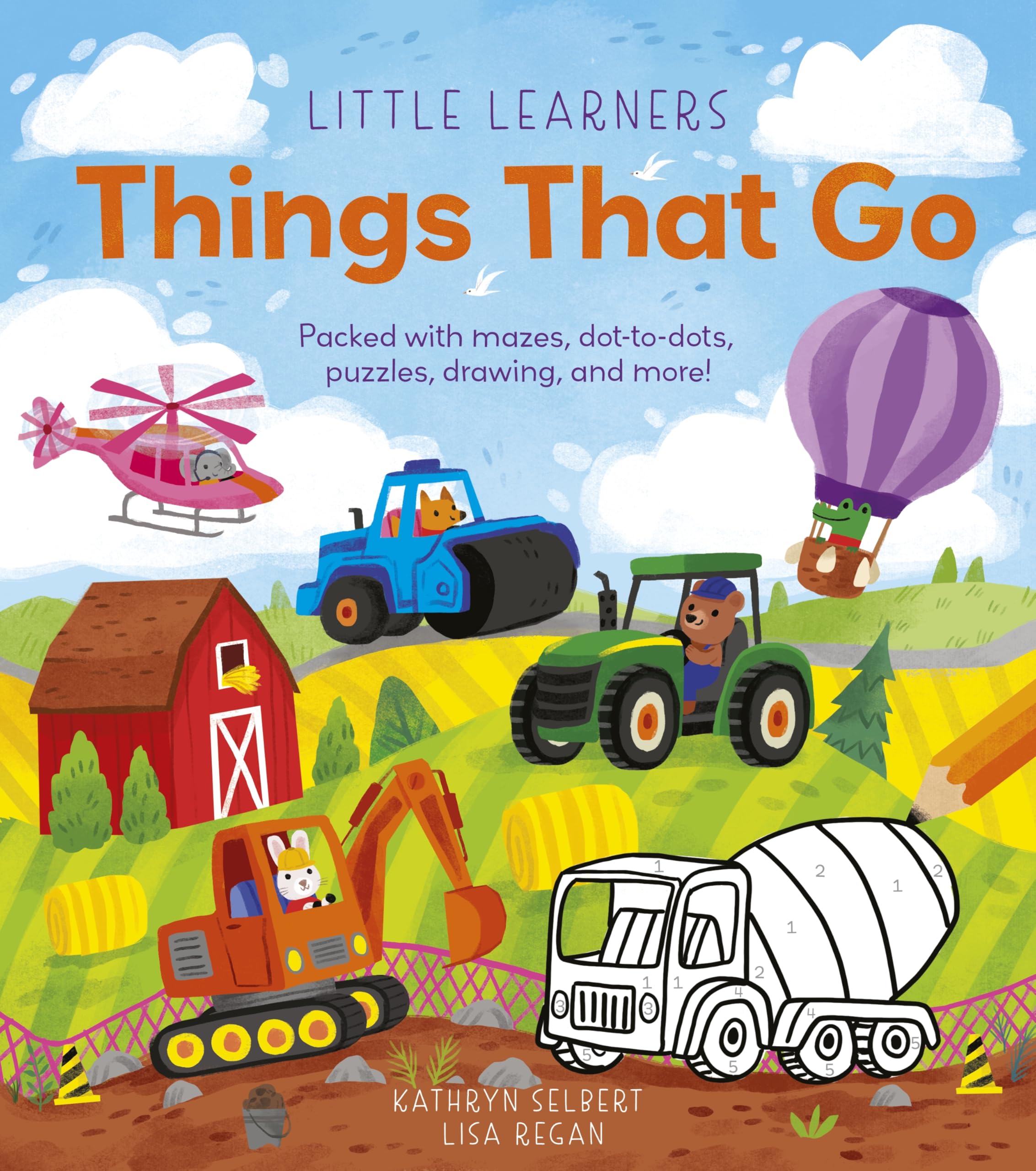 Little Learners: Things That Go: Packed with mazes, dot-to-dots, puzzles, drawings, and more! Non-fiction