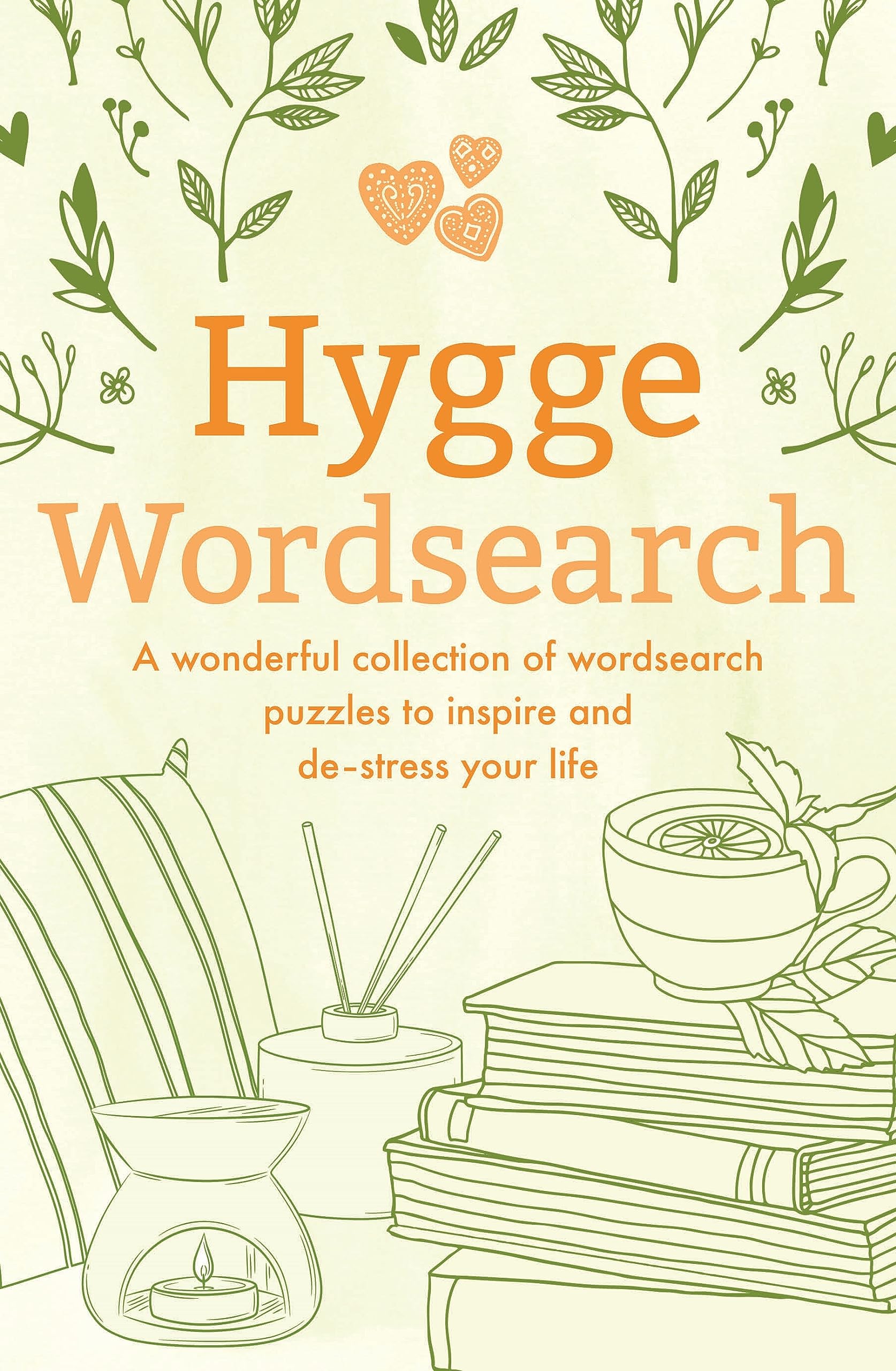 Hygge Wordsearch: A Wonderful Collection of Wordsearch Puzzles to Inspire and De-Stress Your Life Leisure & Fun