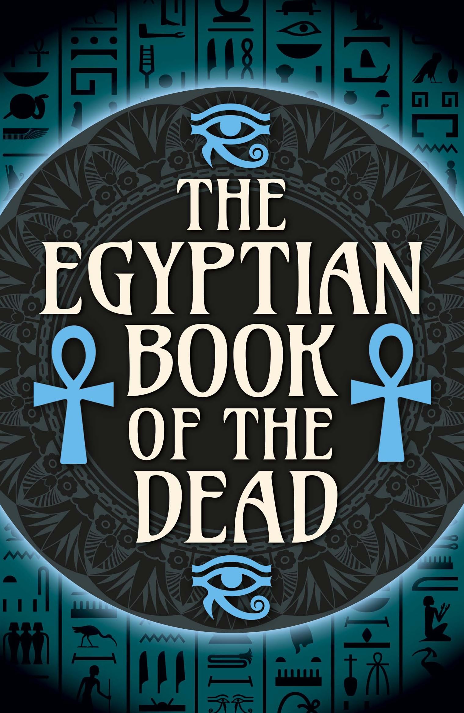 The Egyptian Book of the Dead (Arcturus Classics) Contemporary literature