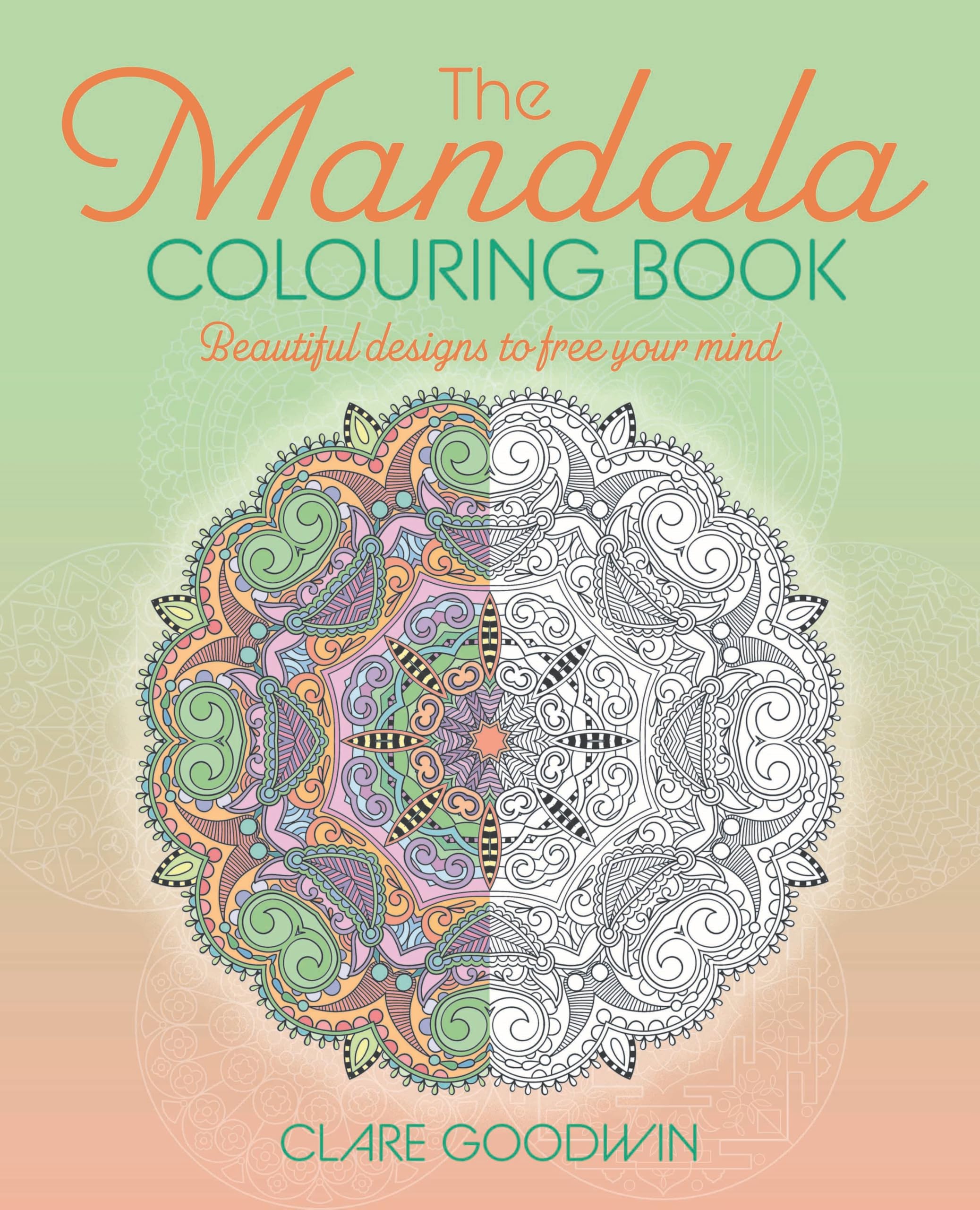 The Mandala Colouring Book: Beautiful Designs to Free Your Mind (Arcturus Creative Colouring) Film, Art & Culture