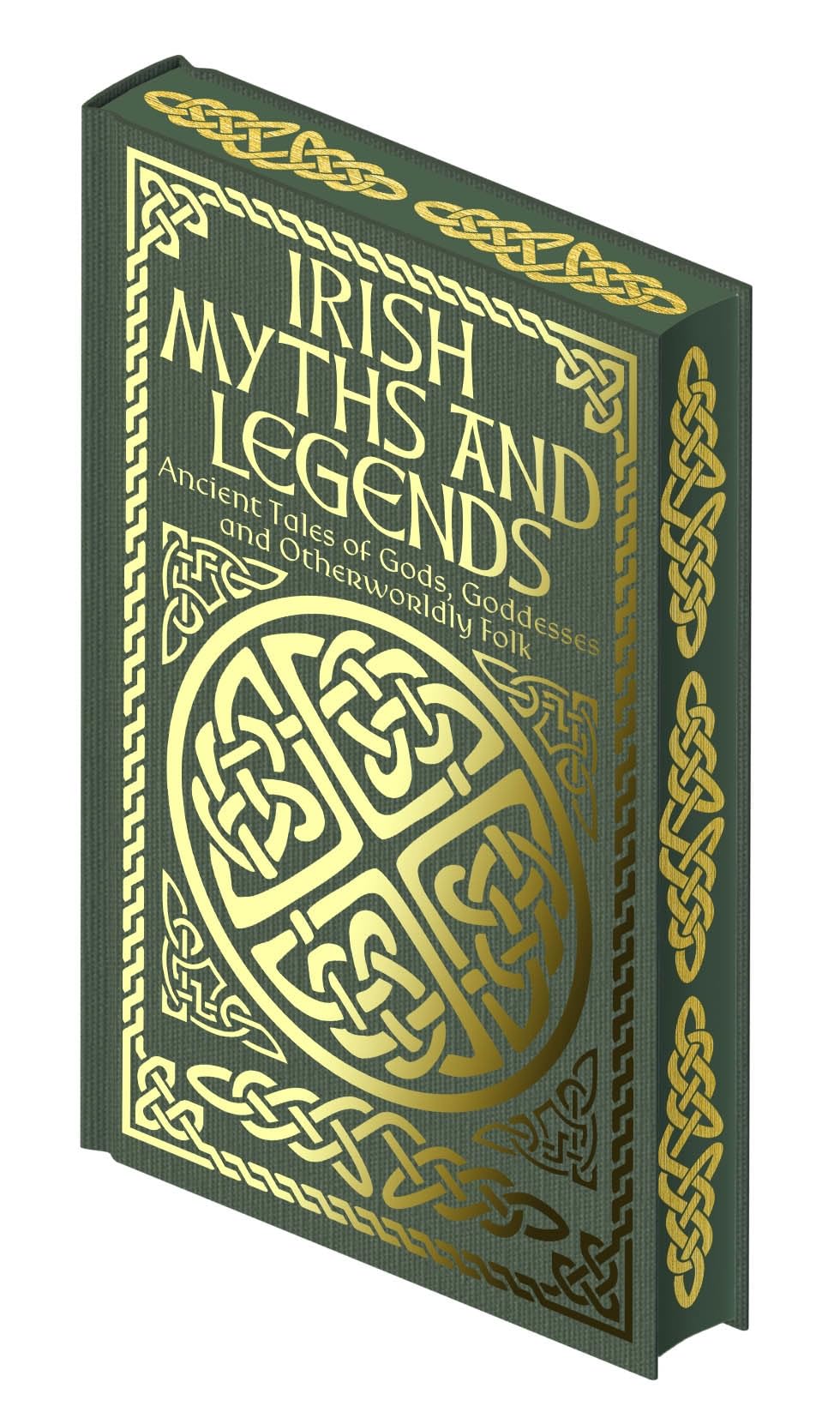 Irish Myths and Legends: Ancient Legends of Gods, Goddesses and Otherworldly Folk (Collectible Myths and Legends) Fairy Tales & Legends
