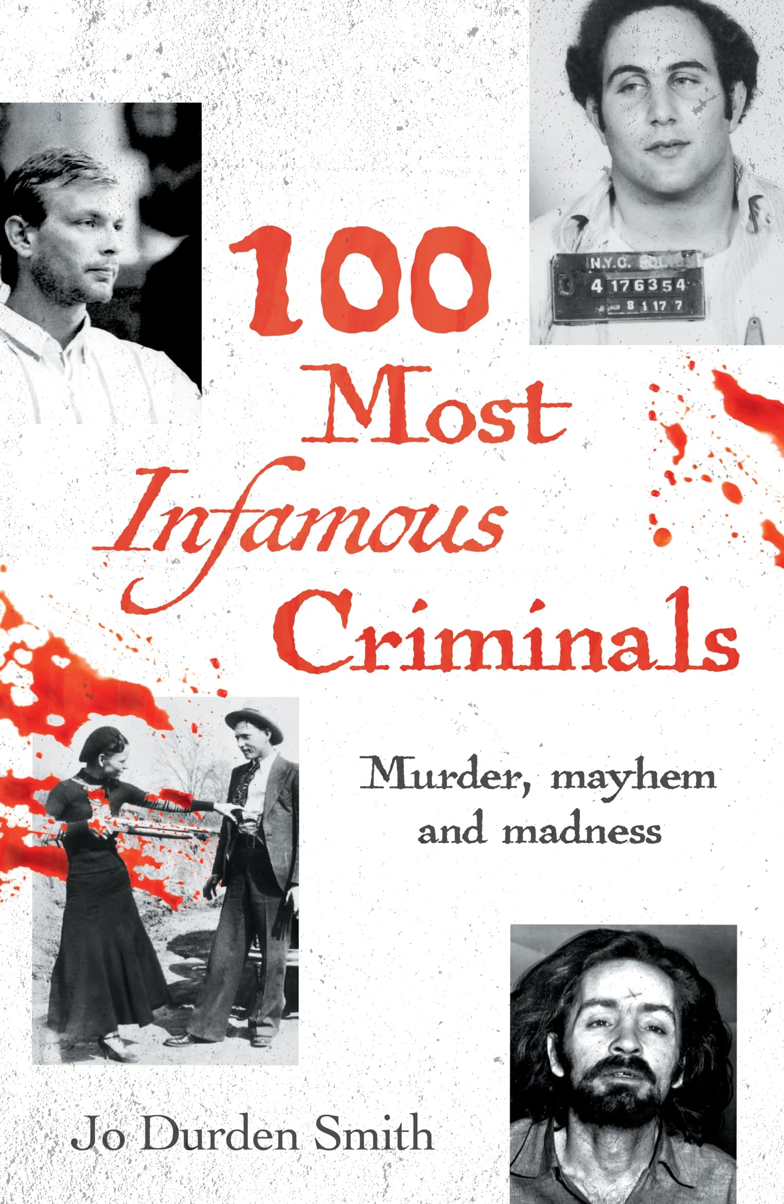 Product Image: 100 Most Infamous Criminals
