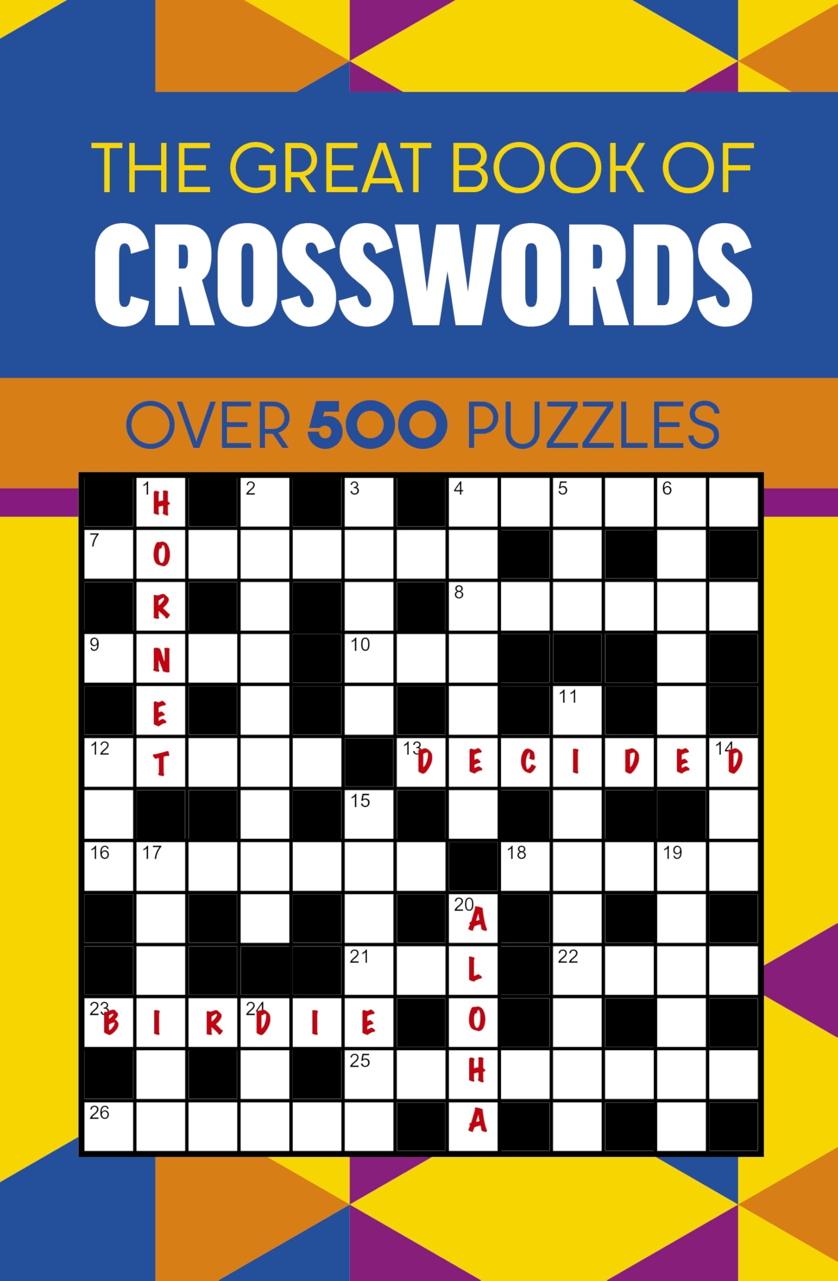 The Great Book of Crosswords: Over 500 Puzzles Leisure & Fun