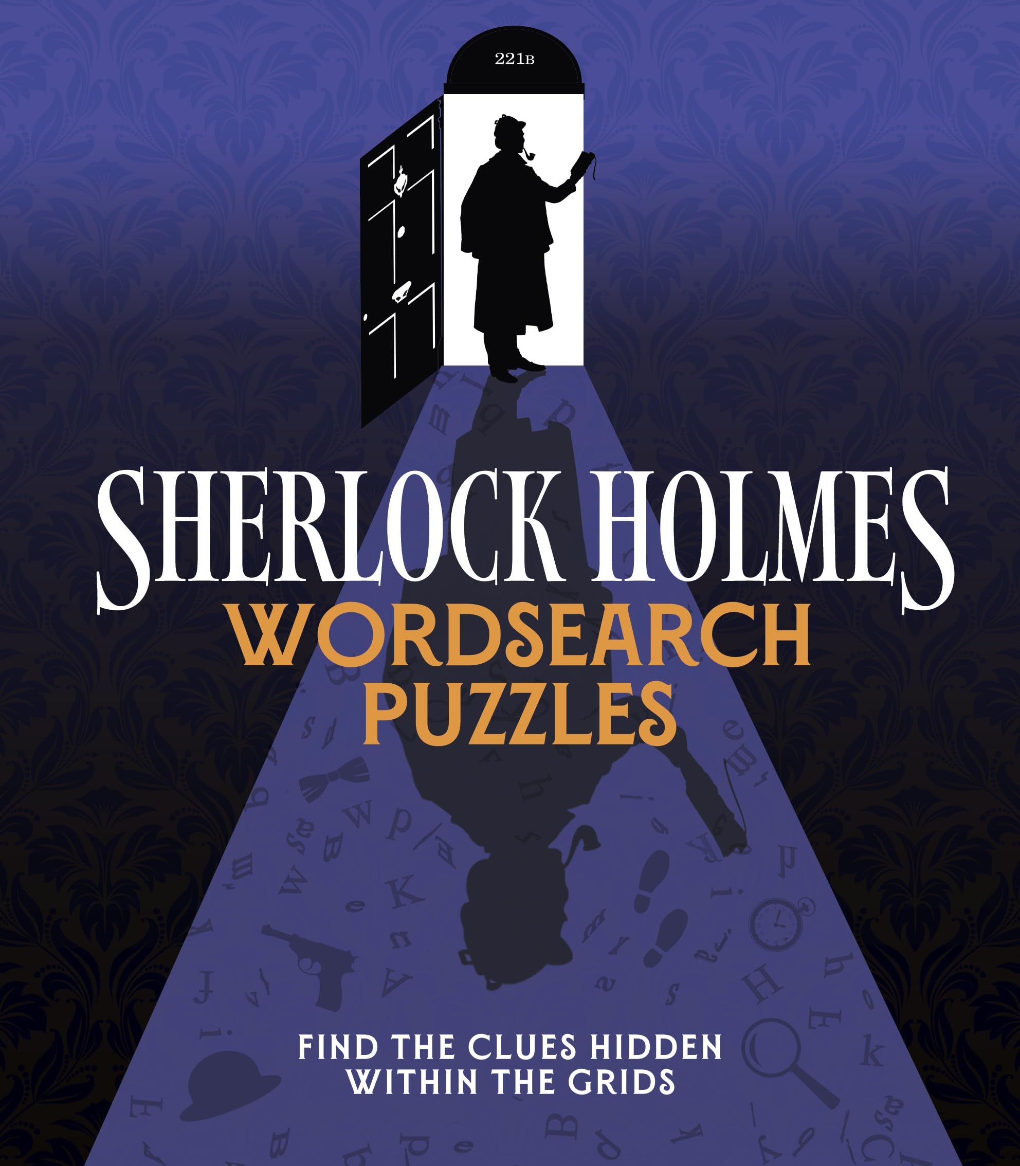 Sherlock Holmes Wordsearch Puzzles: Over 100 Puzzle Grids to Solve (Arcturus Classic Puzzles) Leisure & Fun