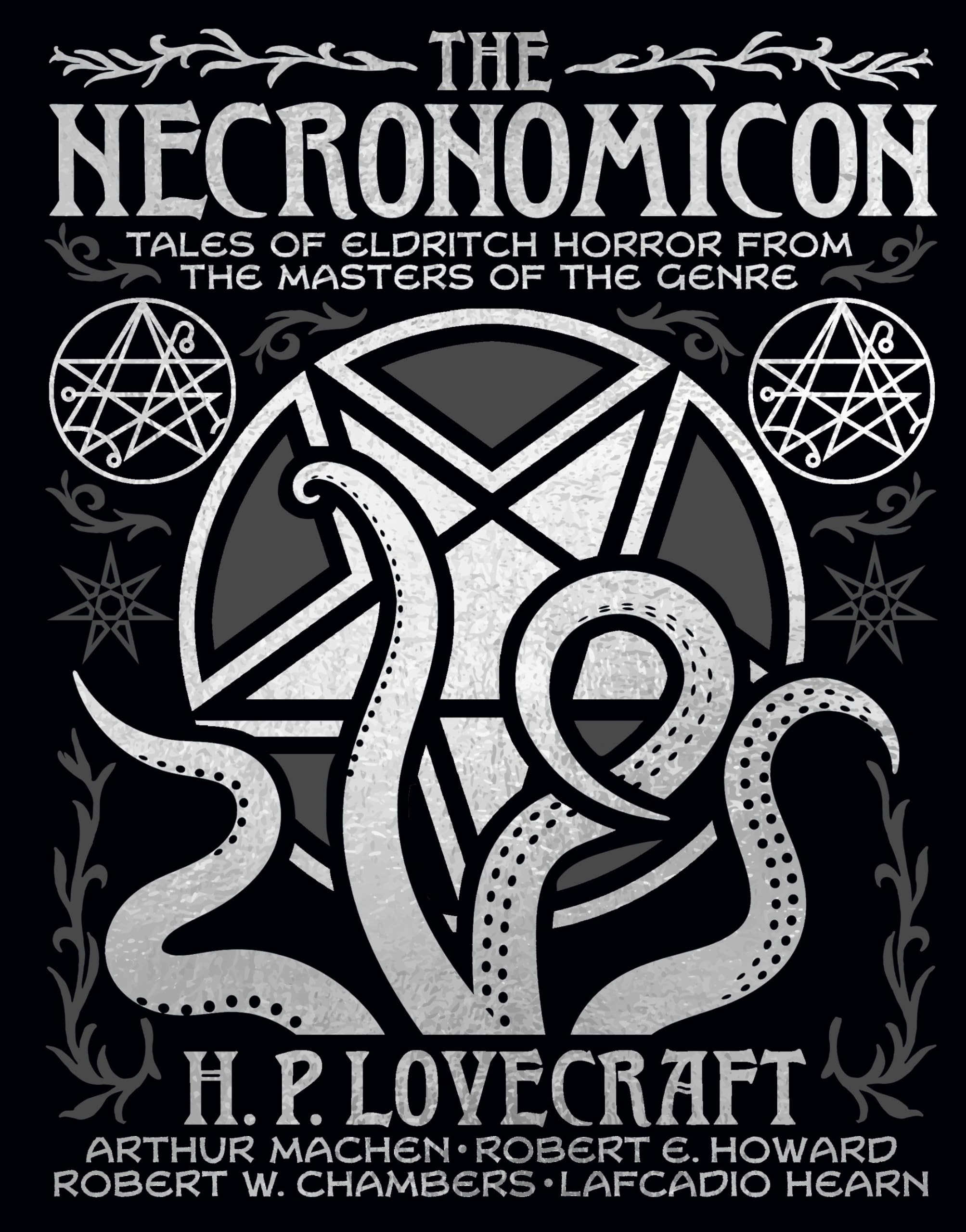 The Necronomicon: Tales of Eldritch Horror from the Masters of the Genre (Arcturus Gilded Classics) Classics
