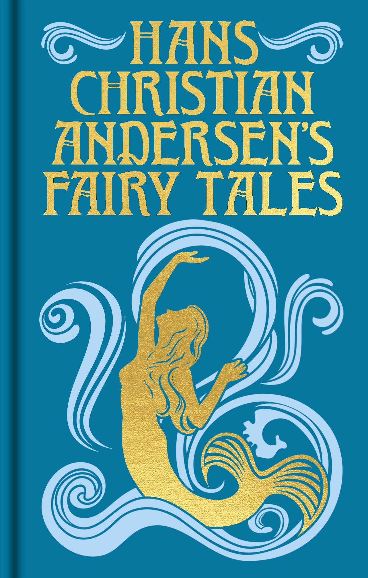 Hans Christian Andersen's Fairy Tales: Gilded Pocket Edition (Arcturus Ornate Classics) Books